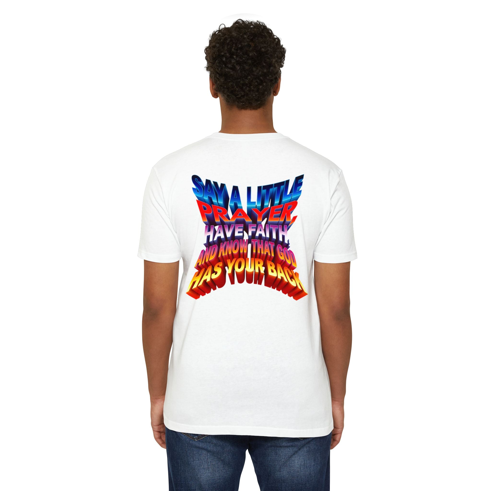 Inspirational Prayer T-Shirt - 'Say a Little Prayer, Have Faith, and Know That God Has Your Back' - Angel Body