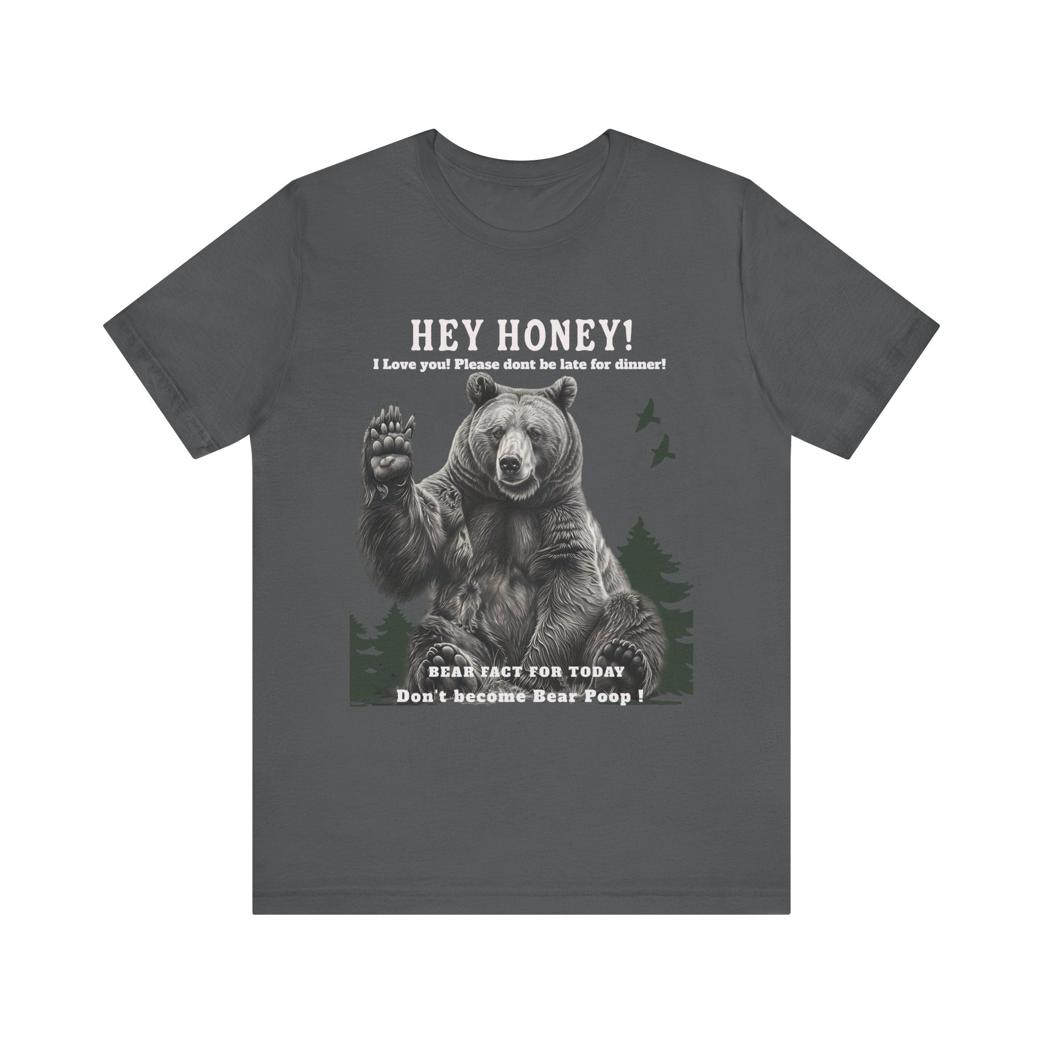 Unisex Jersey Short Sleeve Tee Fun/ hilarious design Don't Feed The Bear - Angel Body
