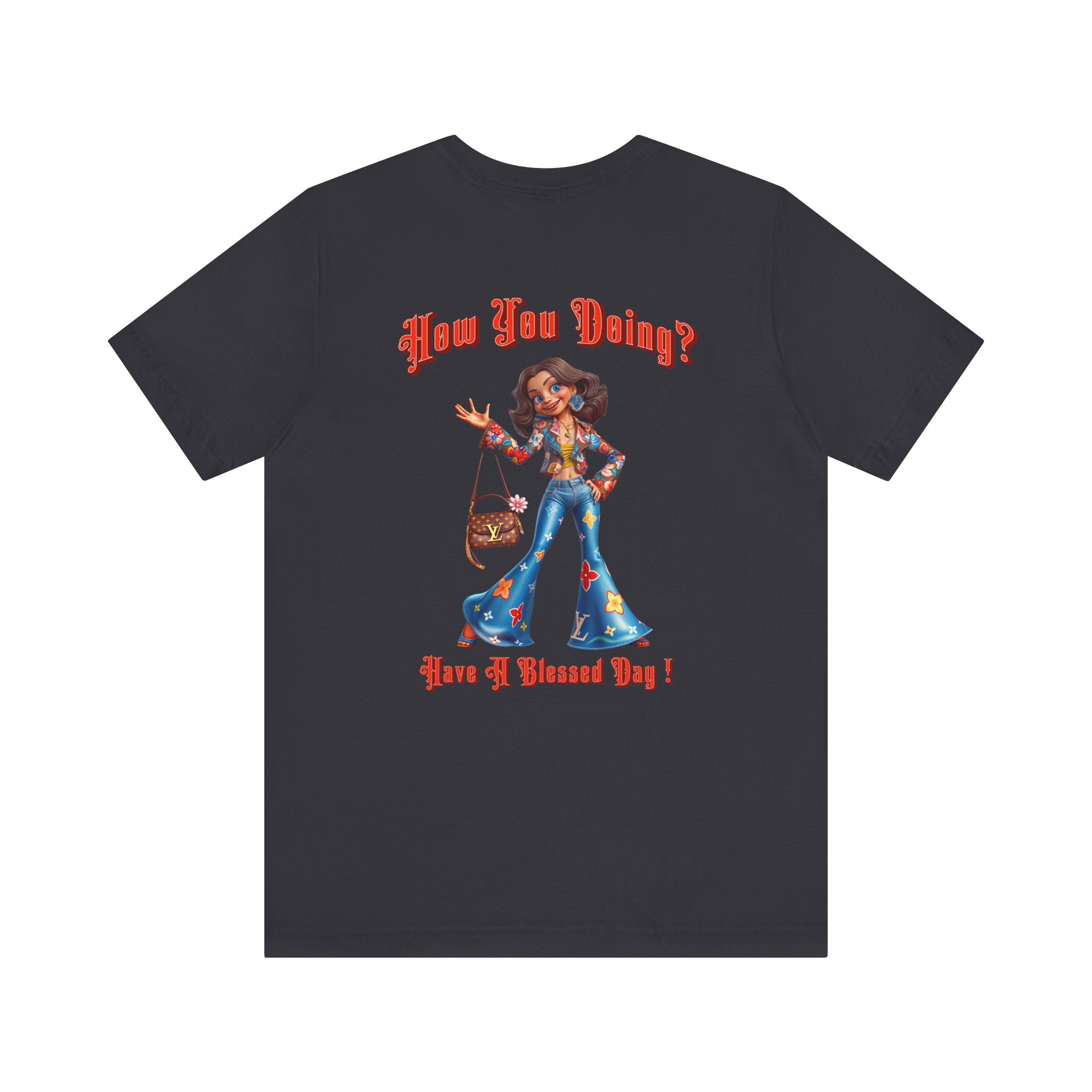 How You Doing Unisex Tee - Happy Young Lady Greeting Design - Angel Body