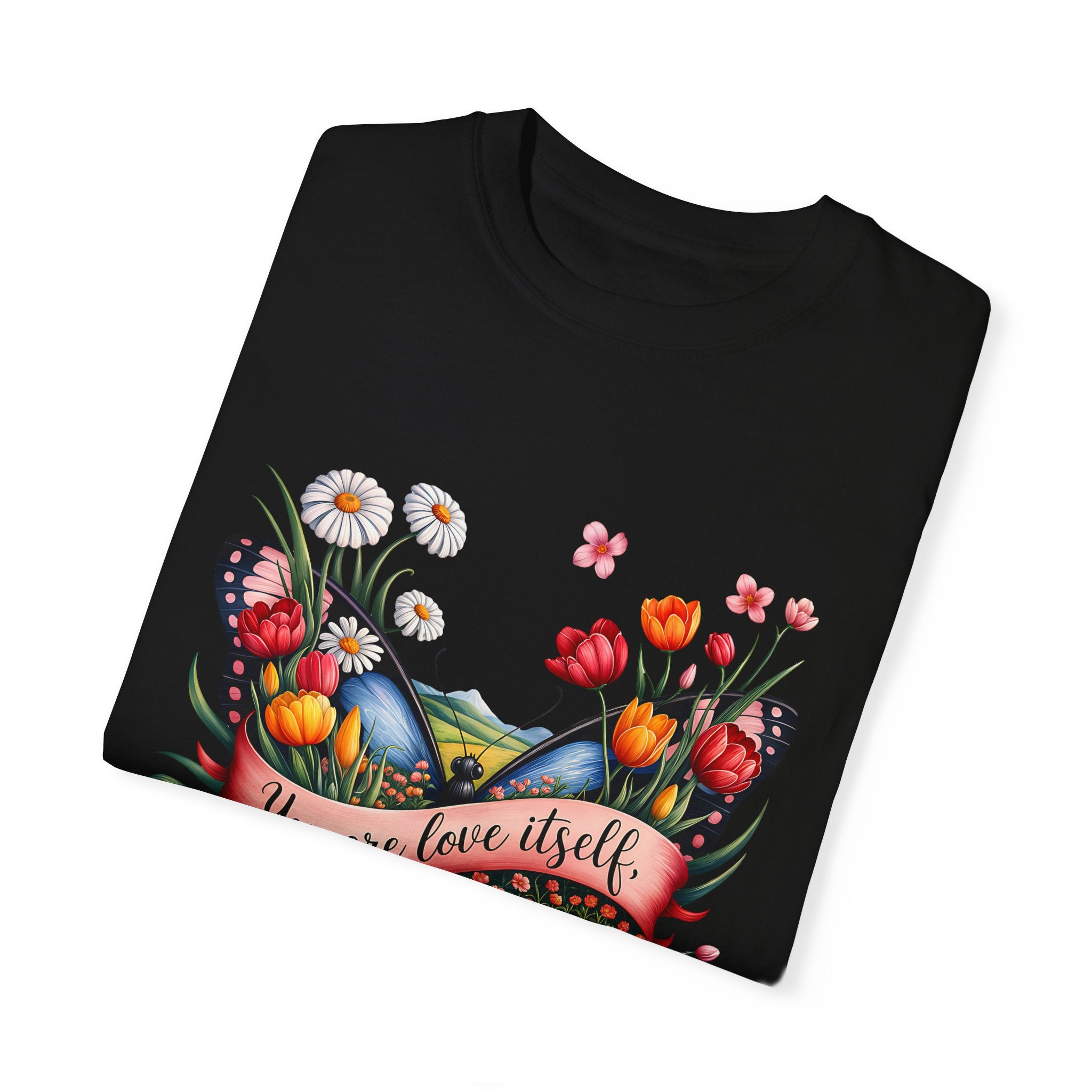 Butterfly Floral T-Shirt: "You Are Love Itself" Inspirational Design