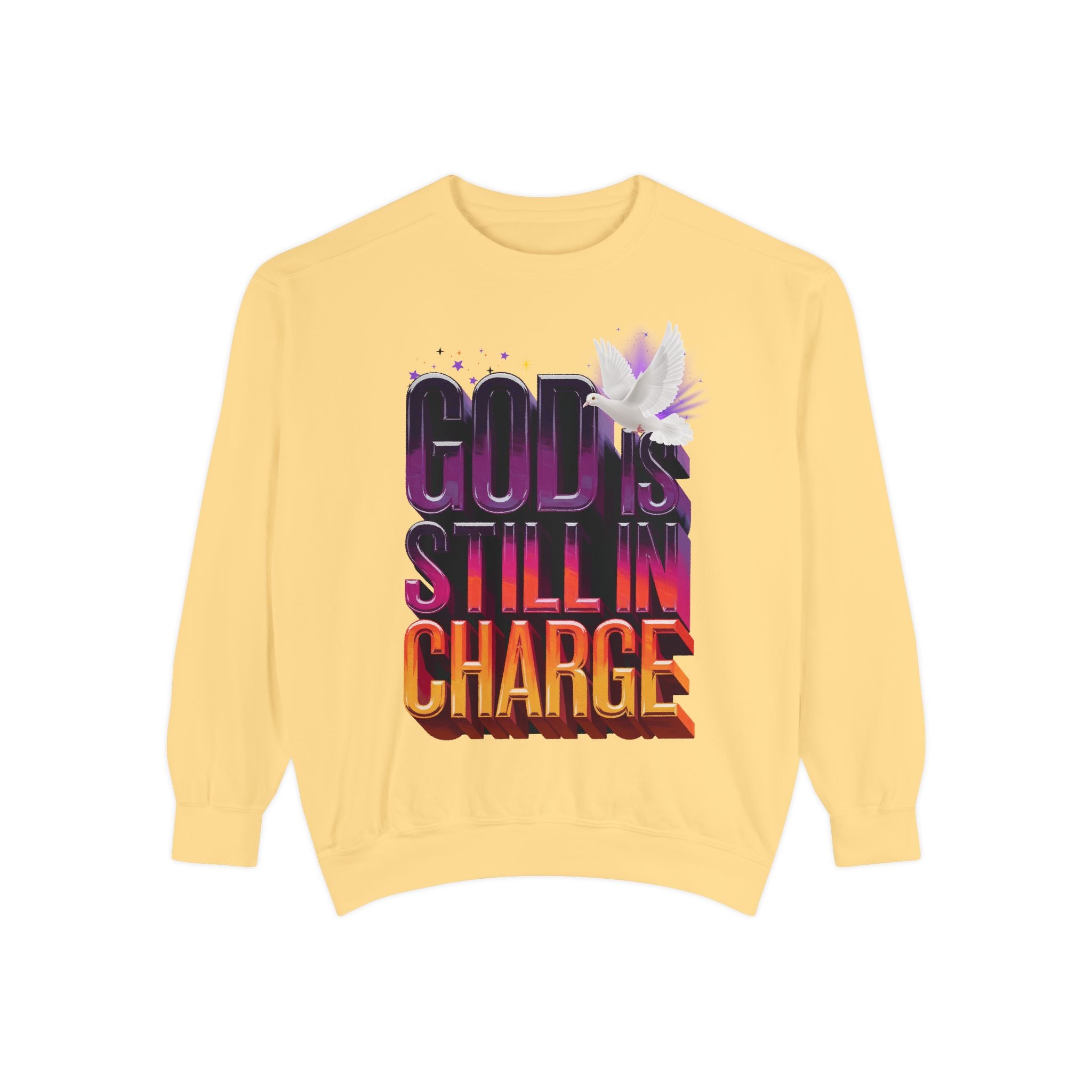 Unisex Garment-Dyed Sweatshirt - "God is Still in Charge" Inspirational Pullover - Angel Body