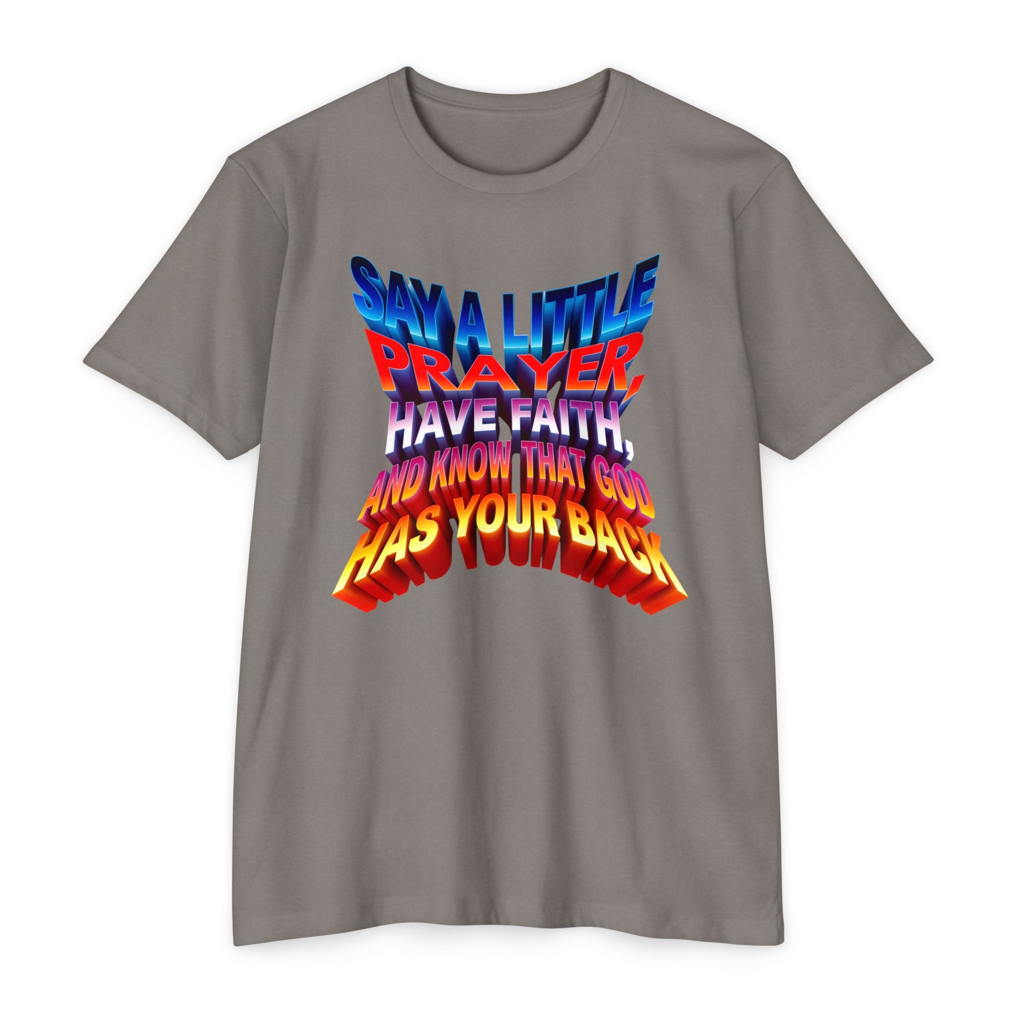 Inspirational Prayer T-Shirt - 'Say a Little Prayer, Have Faith, and Know That God Has Your Back' - Angel Body