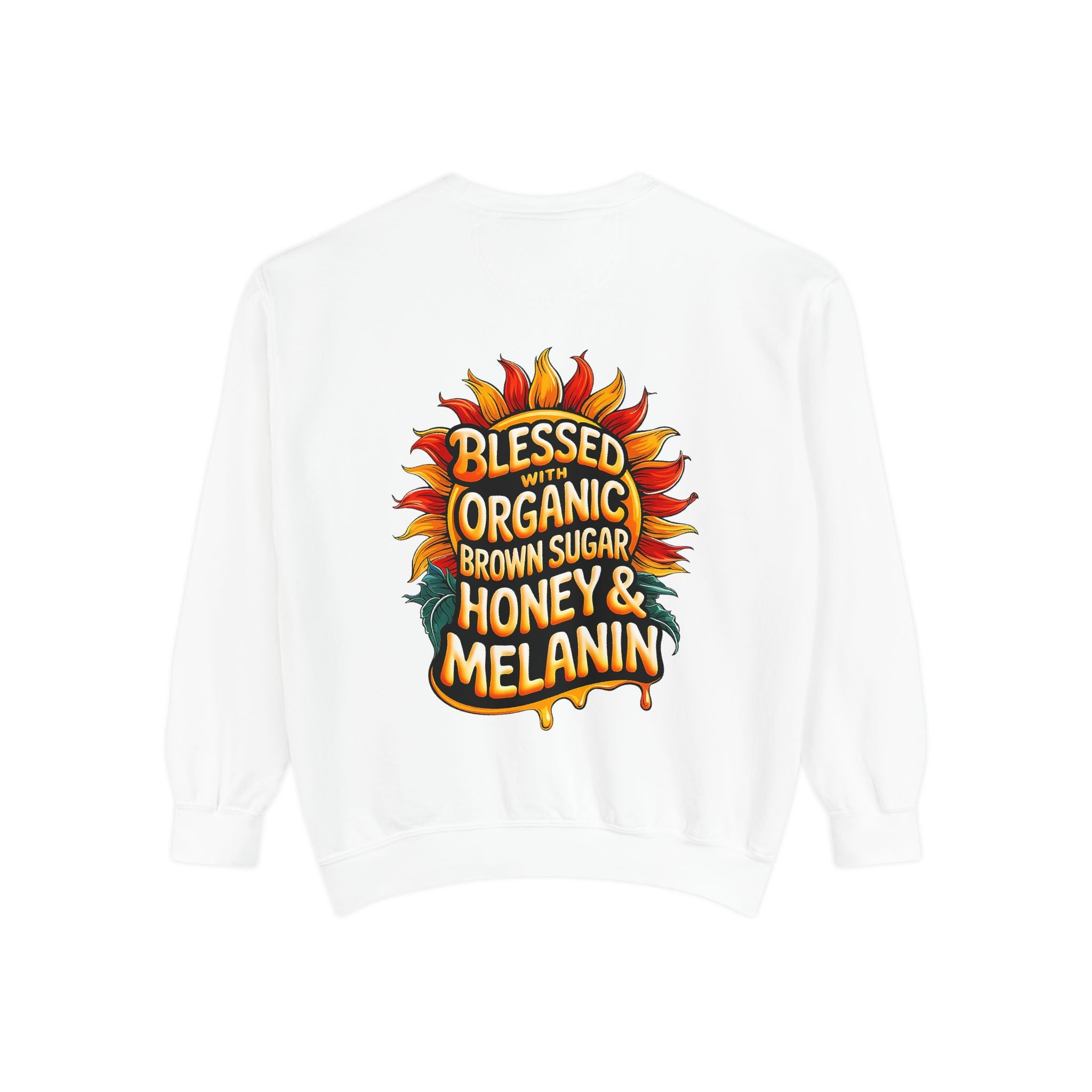 Blessed Organic Honey & Melanin Sweatshirt | Unisex Garment-Dyed Fashion