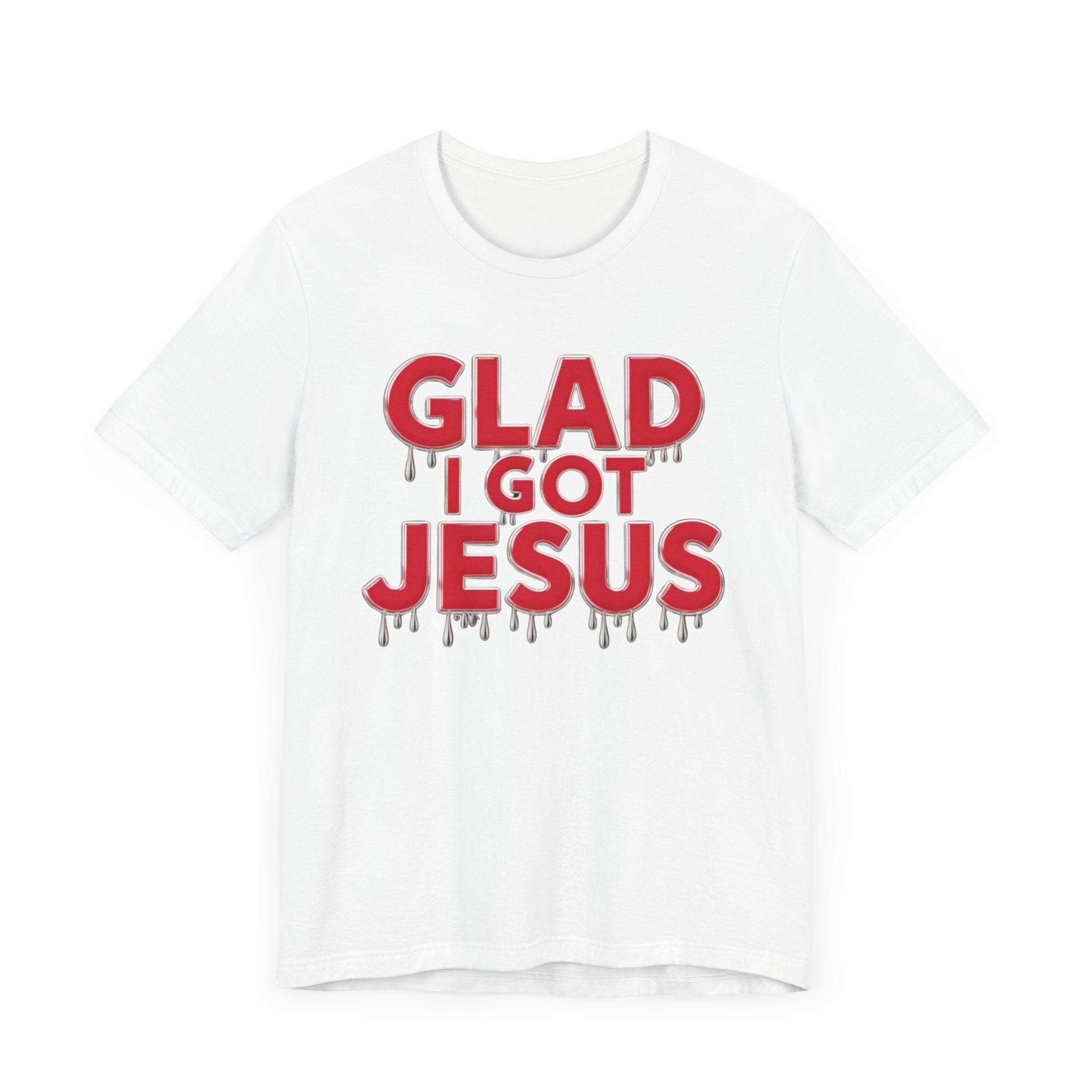 Spiritual Words Unisex Tee: GLAD I GOT JESUS Front and Back Print - Angel Body