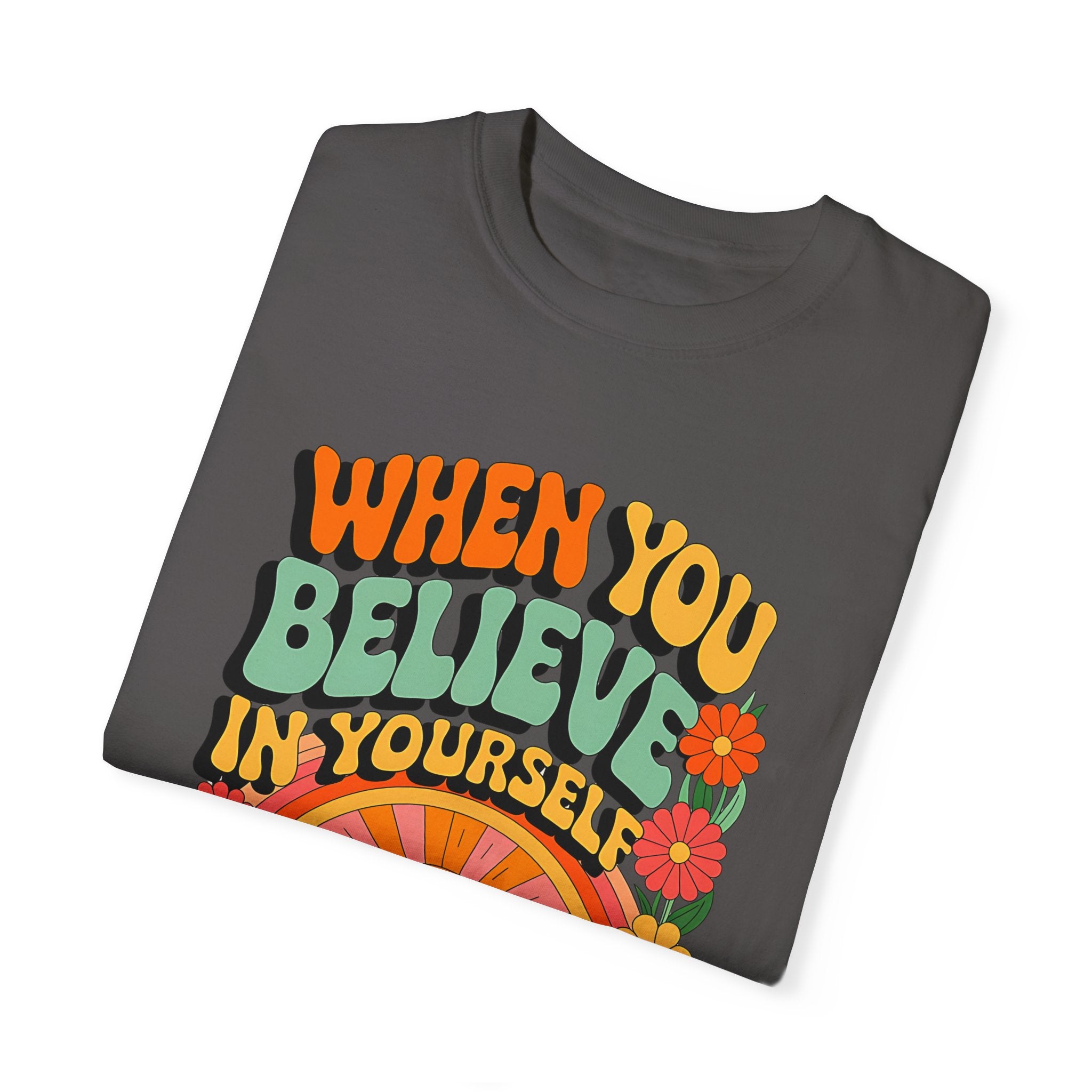 Motivational Unisex Garment-Dyed T-Shirt - 'Believe in Yourself' Design - Angel Body