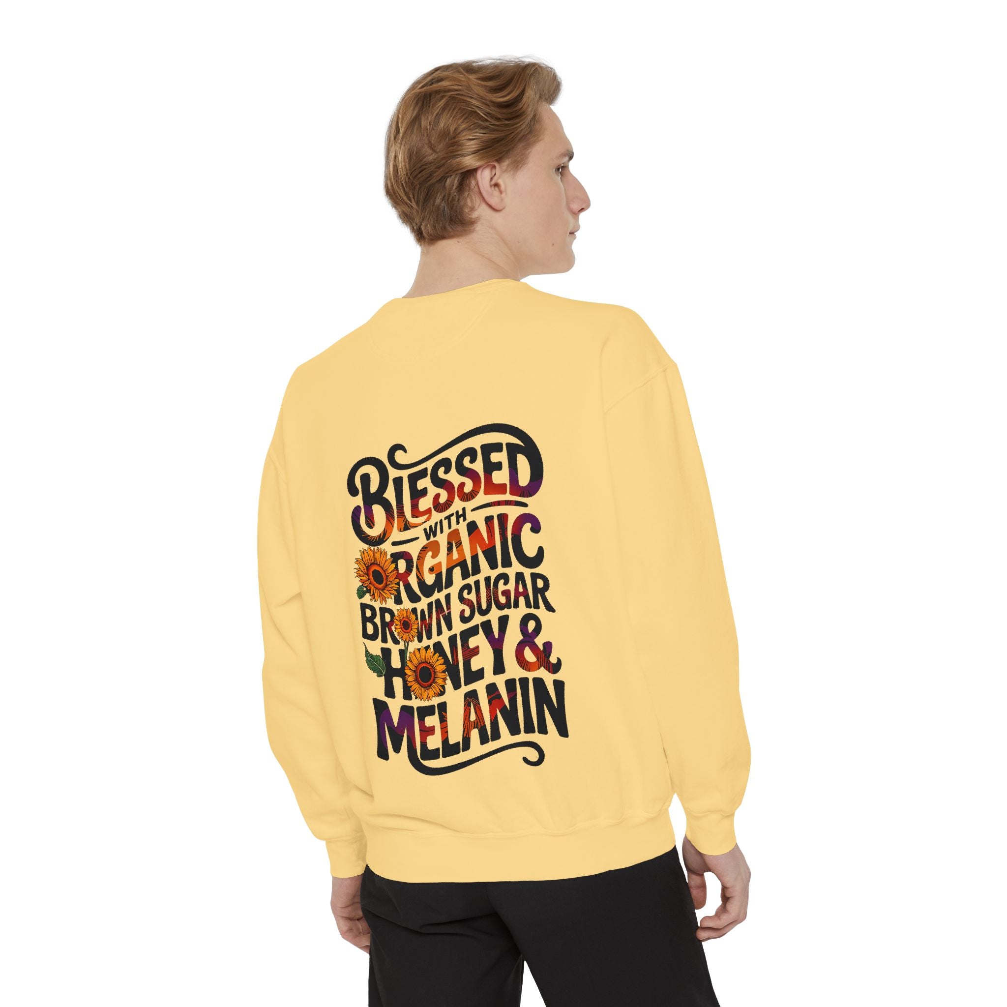Blessed Organic Honey & Melanin Sweatshirt - Unisex Garment-Dyed Apparel - Angel Body