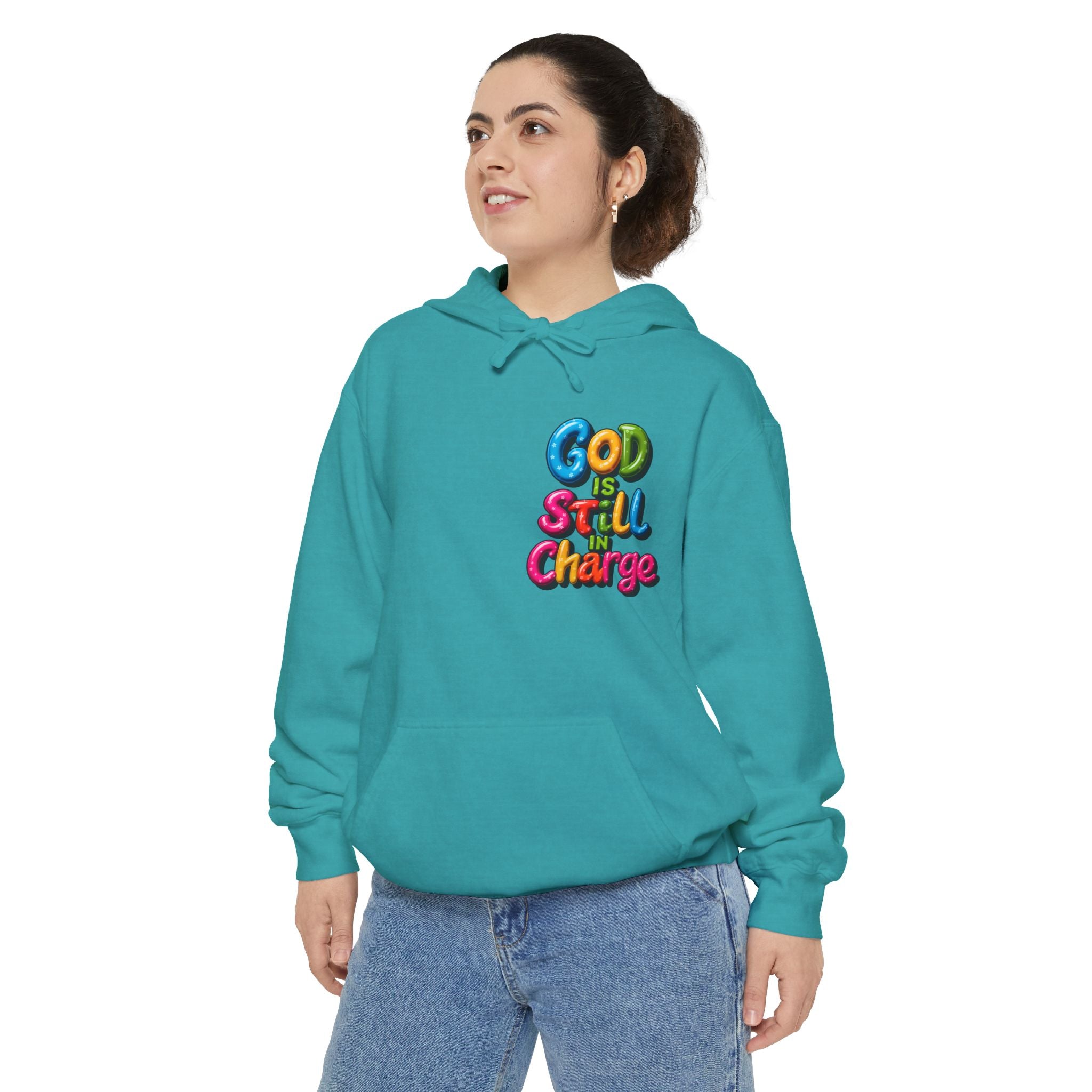 Very Colorful message: GOD IS STILL IN CHARGE Hoodie - Angel Body