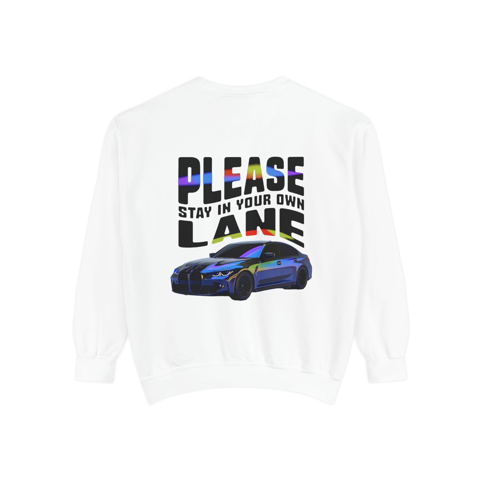 Unisex Sweatshirt - 'Please Stay in Your Own Lane' Car Design - Angel Body