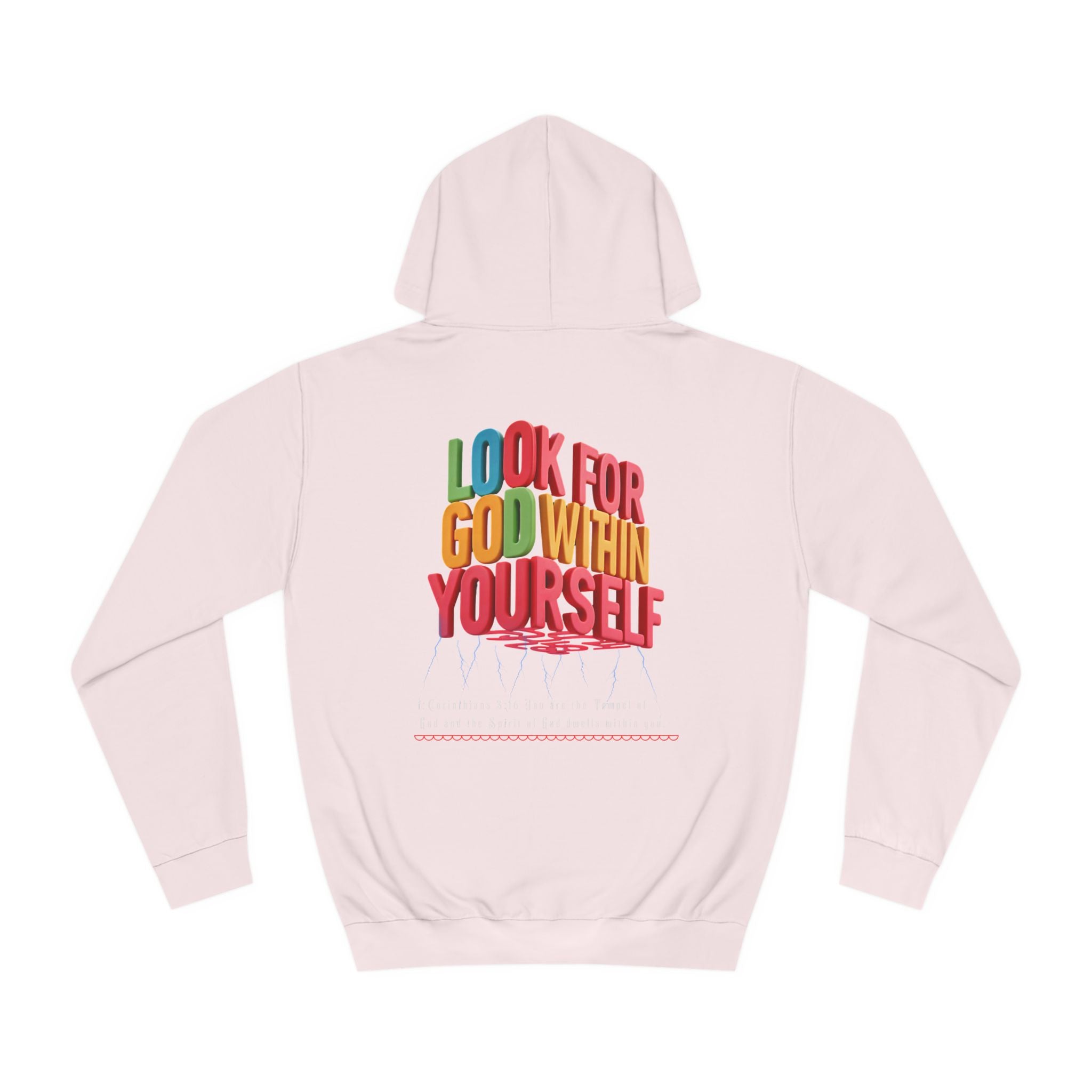 Unisex College Hoodie: Look For God Within Yourself - Angel Body