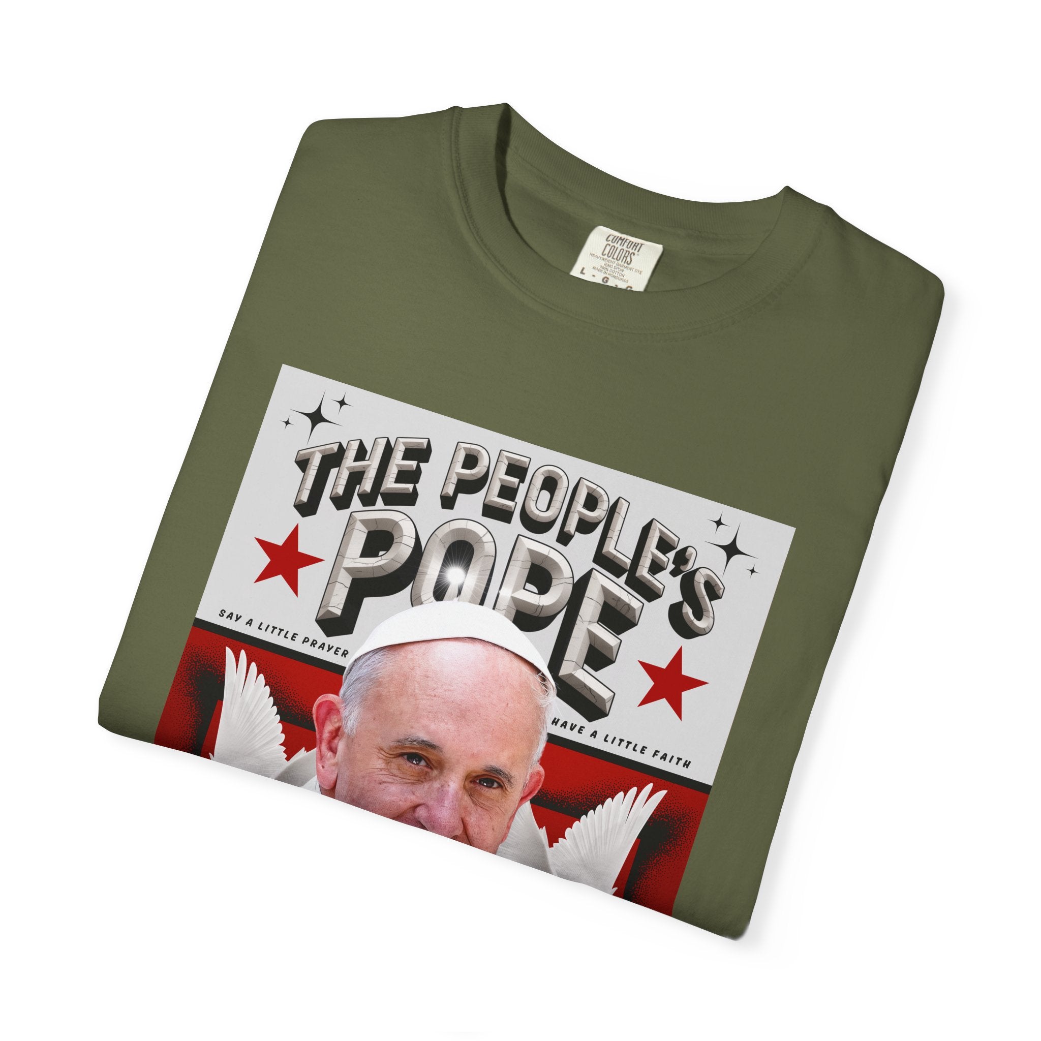Hope-Filled Unisex Garment-Dyed T-Shirt featuring Pope Francis - Angel Body