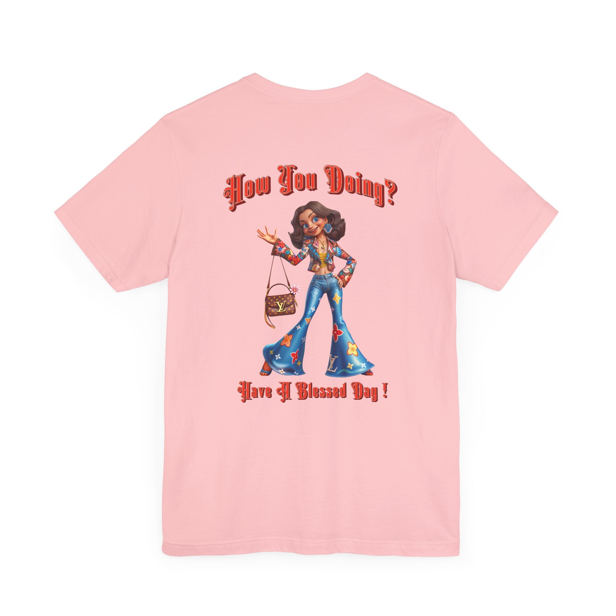 How You Doing Unisex Tee - Happy Young Lady Greeting Design - Angel Body