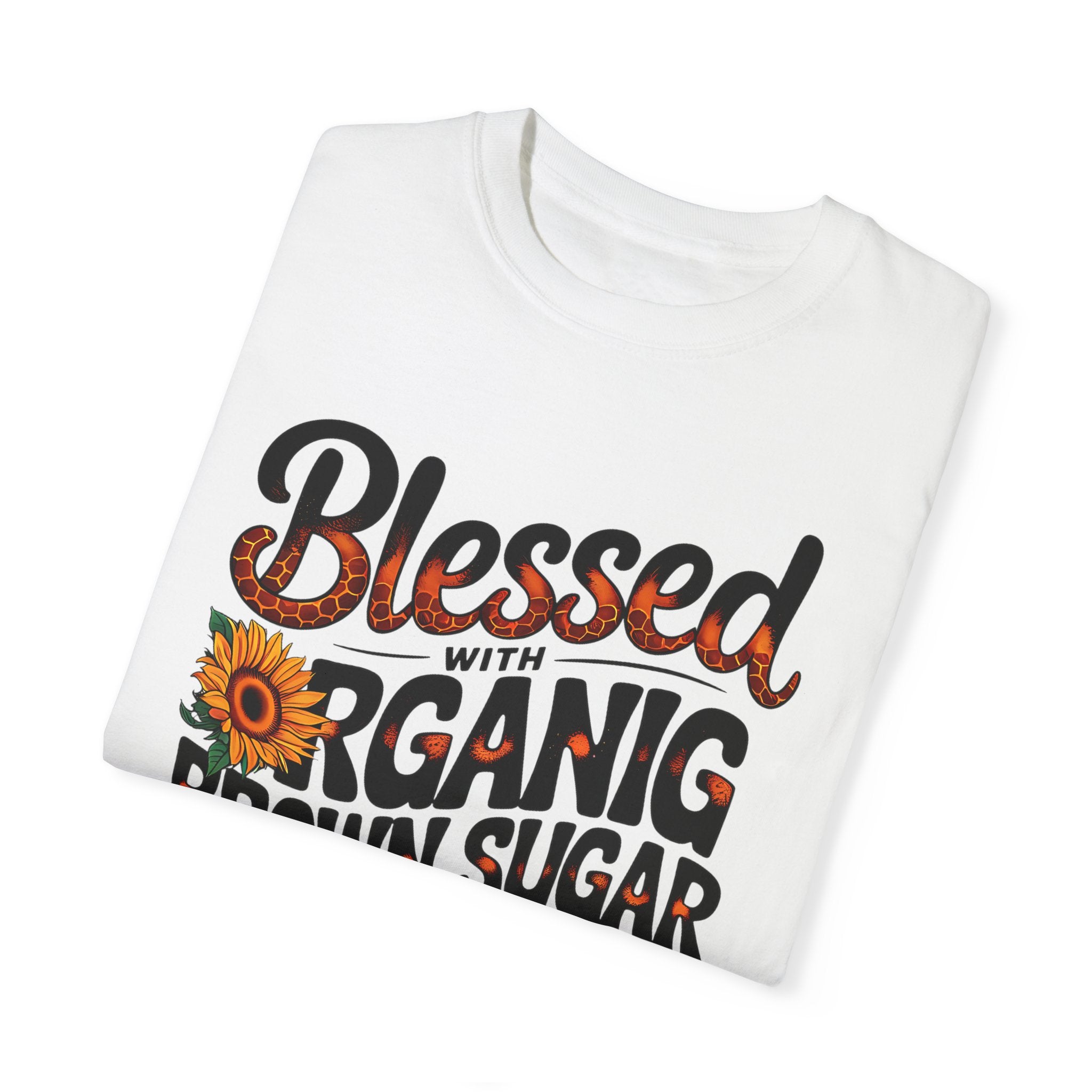 Blessed Organic Sugar & Honey Unisex T-Shirt