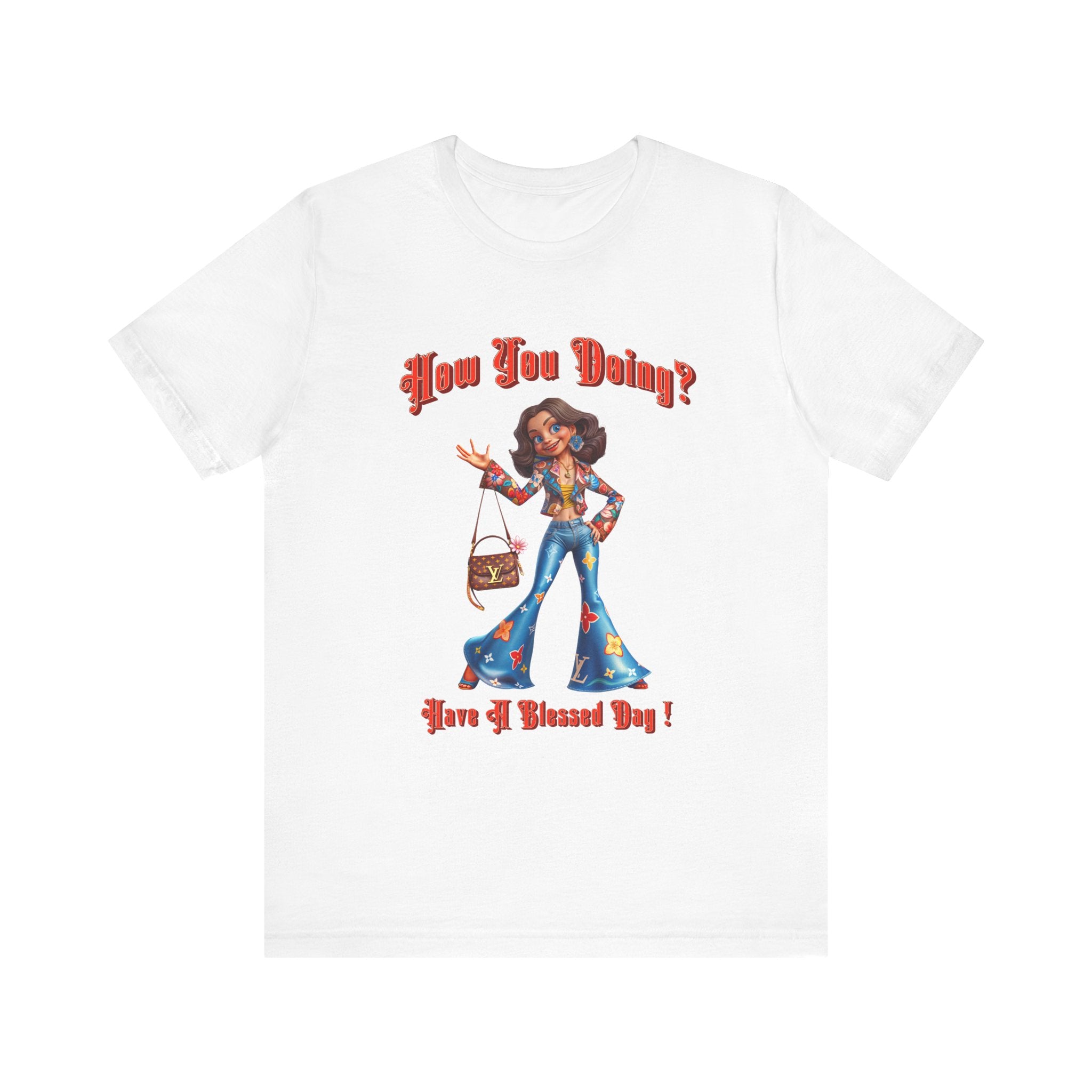 How You Doing Unisex Tee - Happy Young Lady Greeting Design - Angel Body