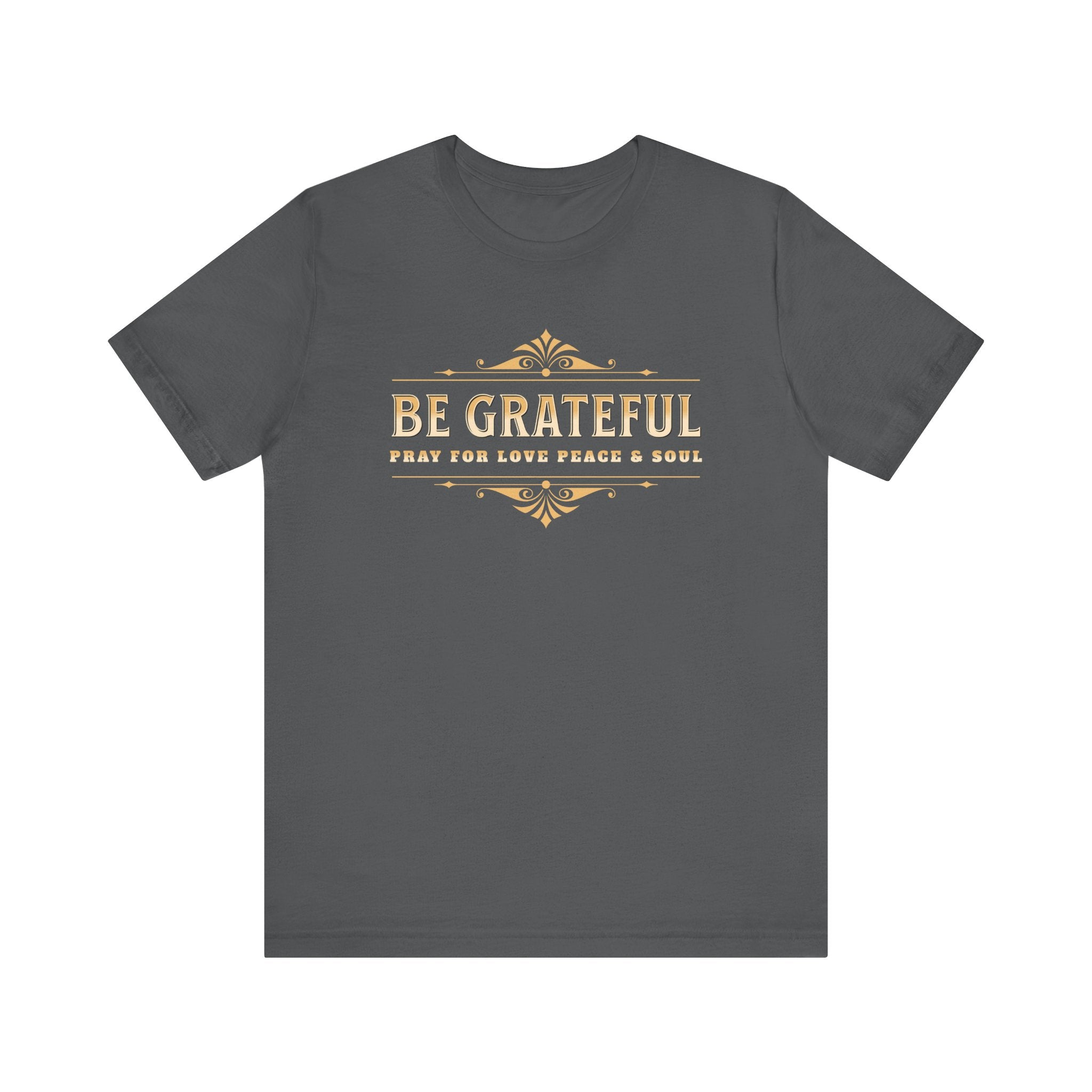 Unisex Jersey Short Sleeve Tee /Be Grateful - Angel Body