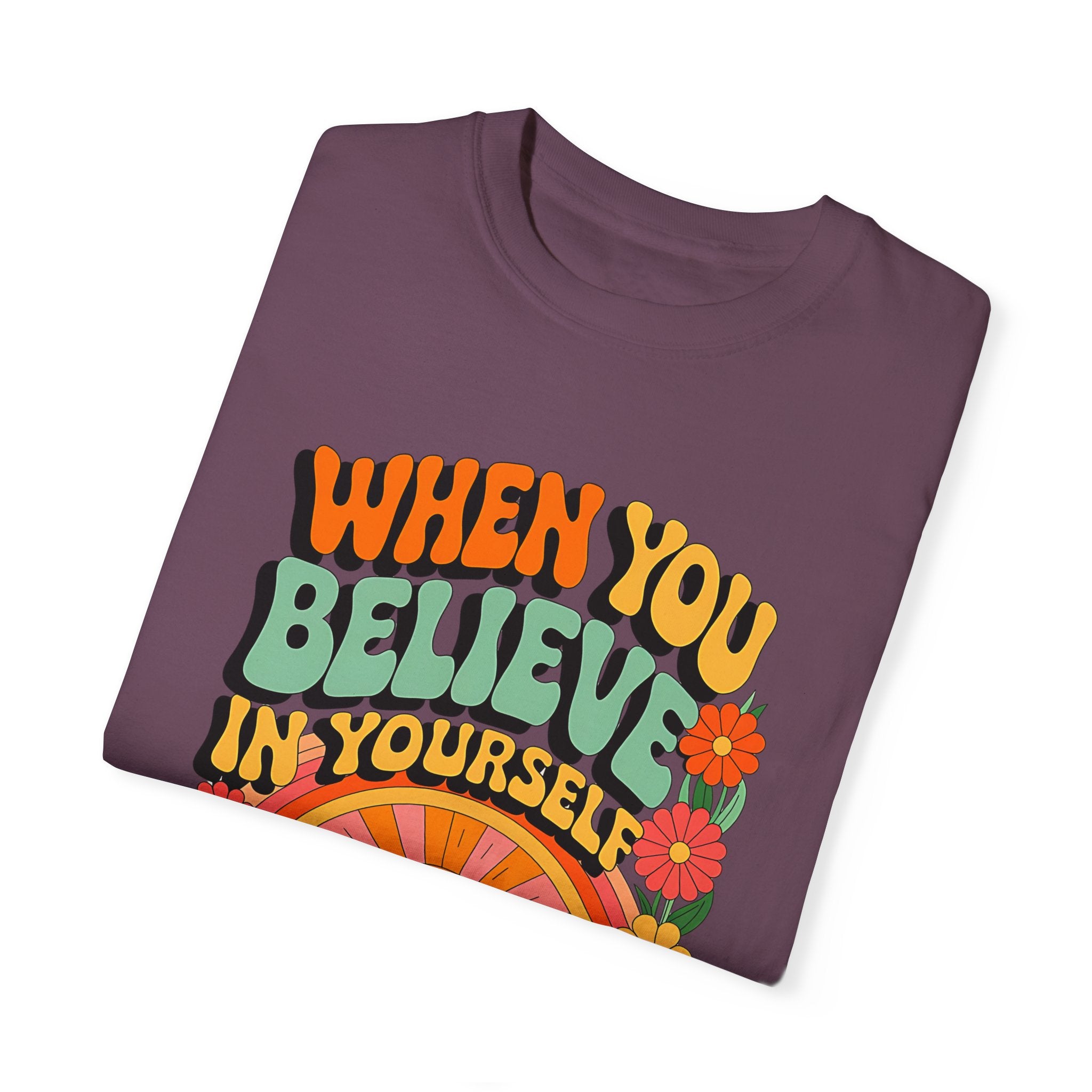 Motivational Unisex Garment-Dyed T-Shirt - 'Believe in Yourself' Design - Angel Body