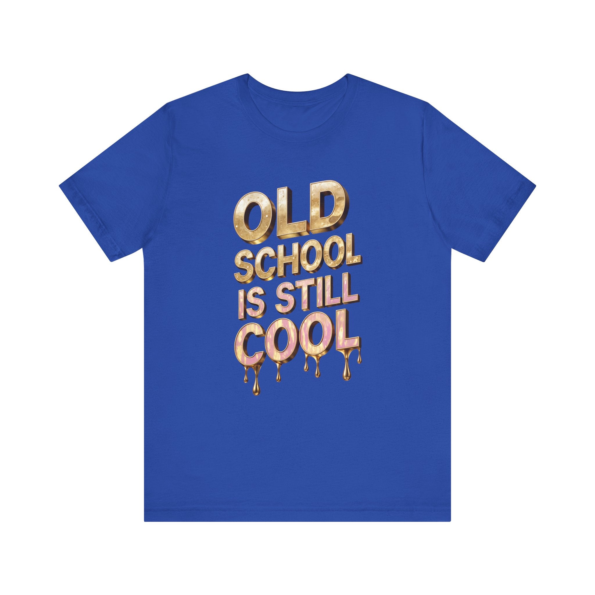 Unisex Jersey Short Sleeve Tee: Old SCHOOL IS STILL COOL - Angel Body