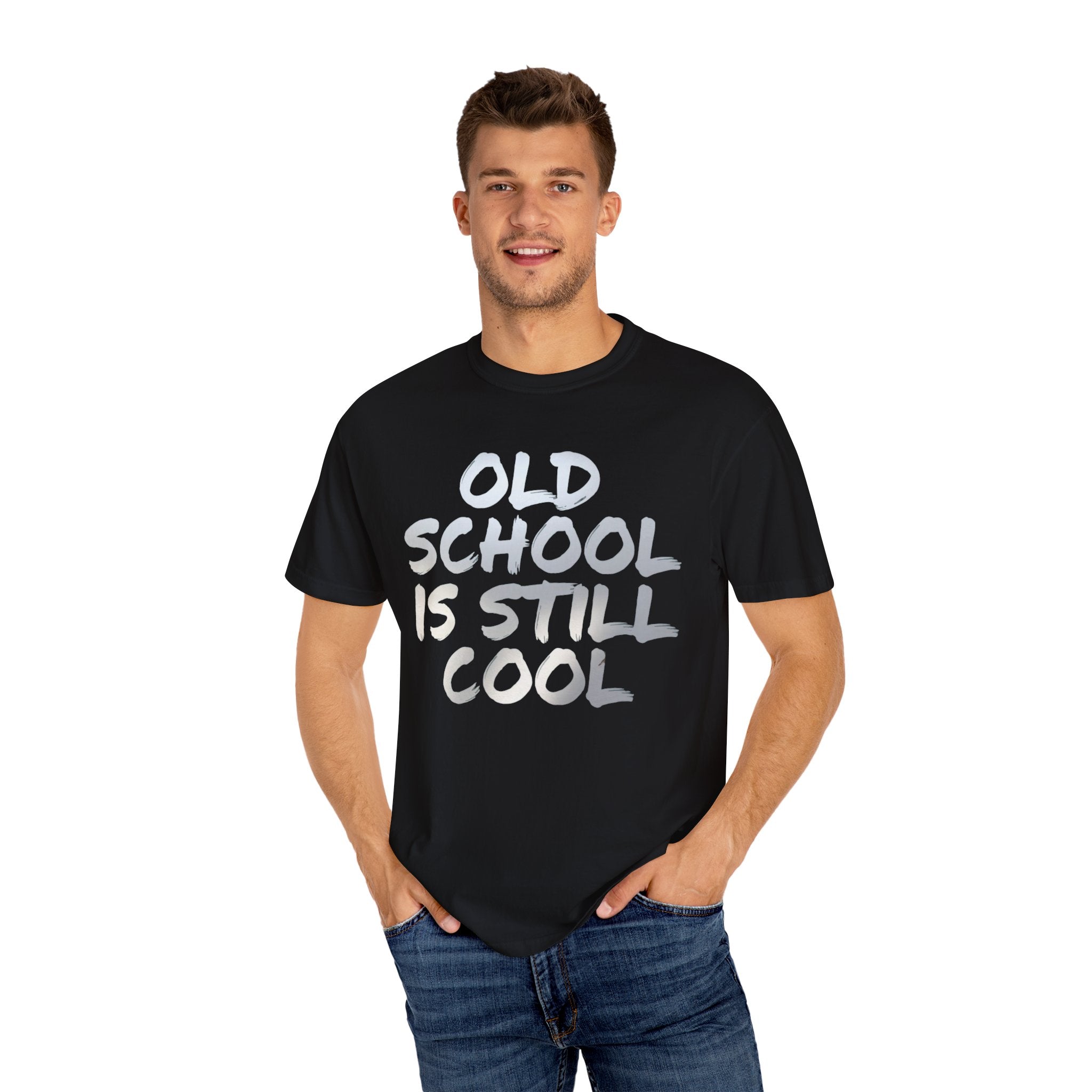 Unisex Garment-Dyed T-Shirt | Old School Is Still Cool | Retro Casual Wear - Angel Body