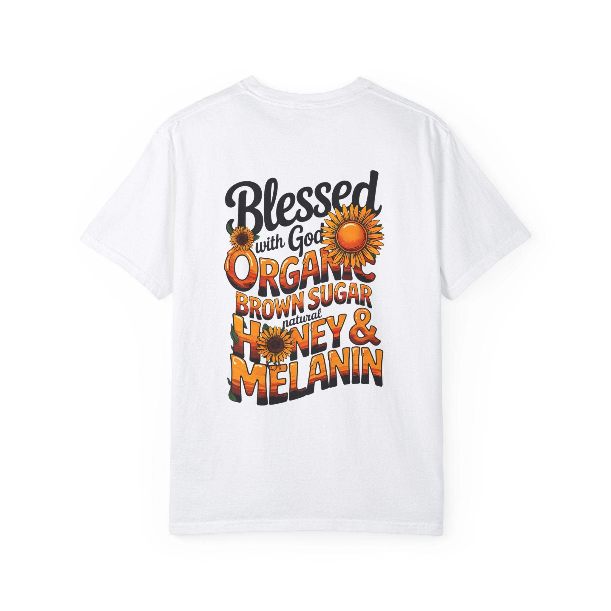 Blessed Organic Honey & Melanin T-Shirt for Positive Vibes
