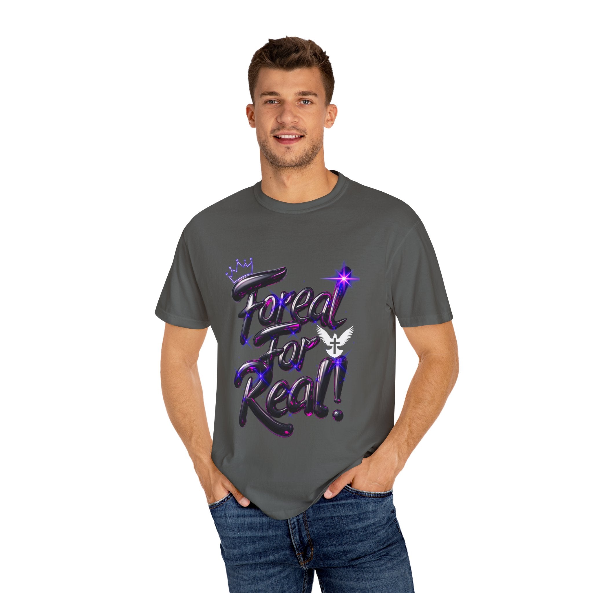 Unisex Garment-Dyed T-shirt - "For Real!" Stylish Statement Tee