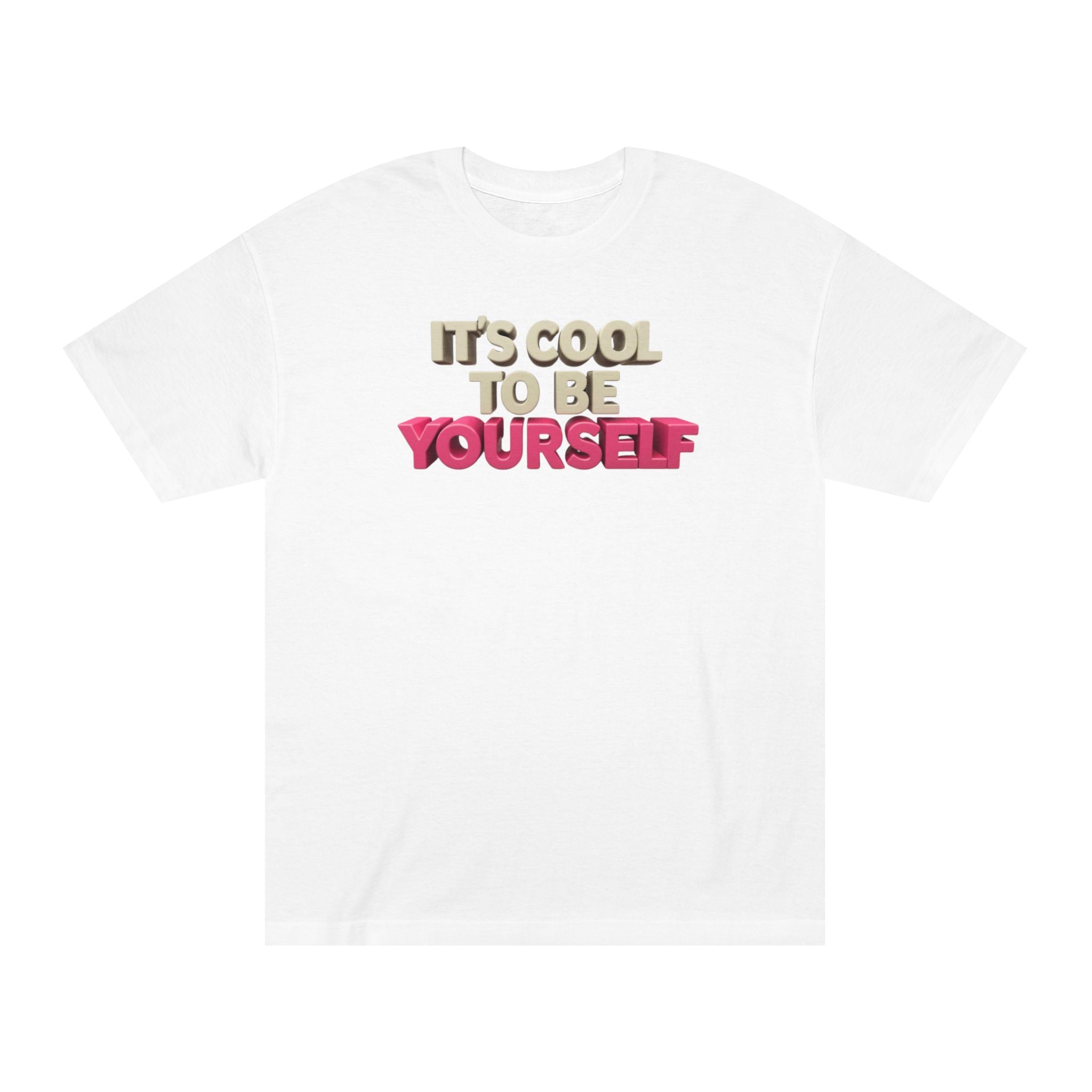 Unisex Classic Tee - 'It's Cool to Be Yourself' Motivational Shirt - Angel Body