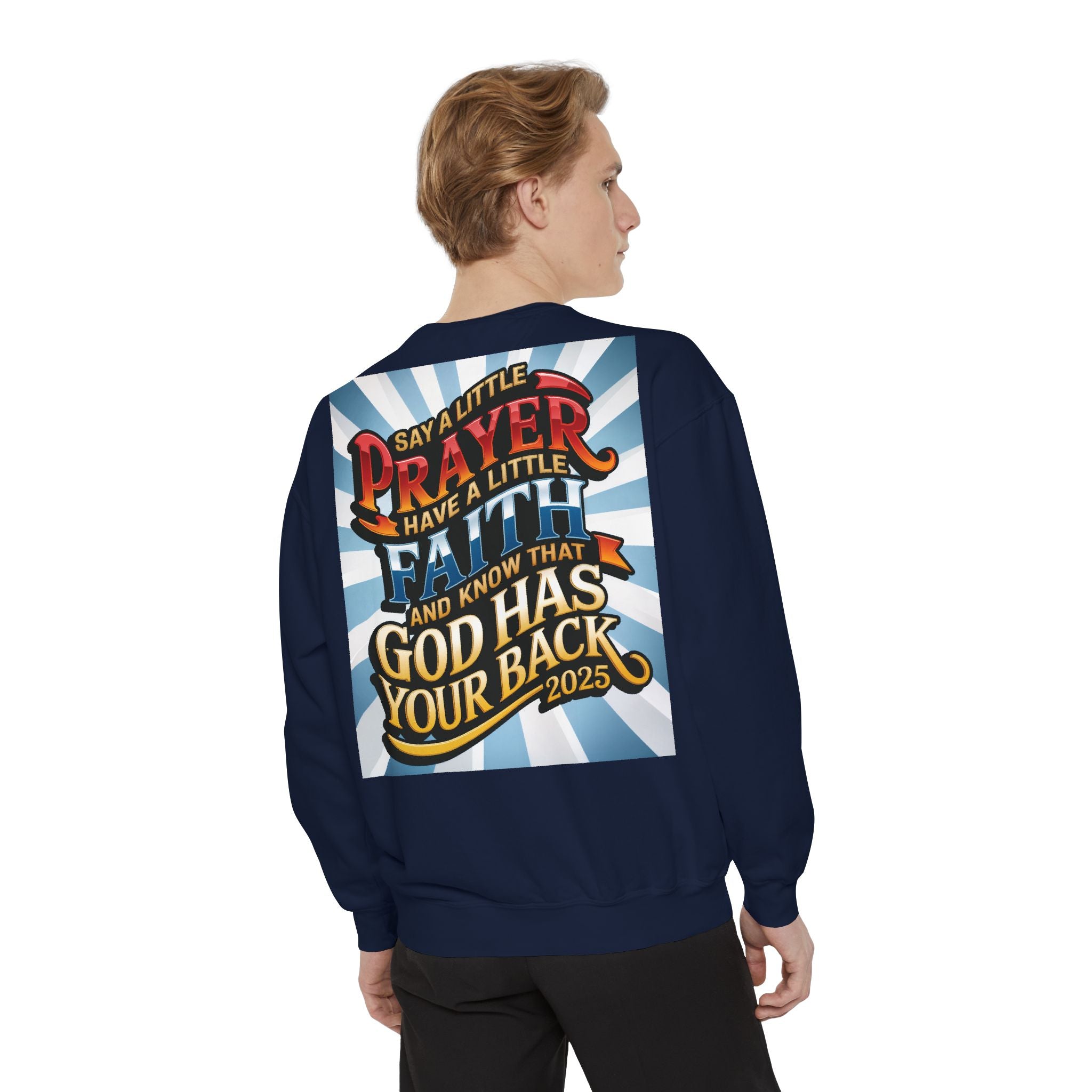 Inspirational Unisex Sweatshirt - "Say a Little Prayer, Have a Little Faith" - Perfect for Faith & Spiritual Celebrations - Angel Body