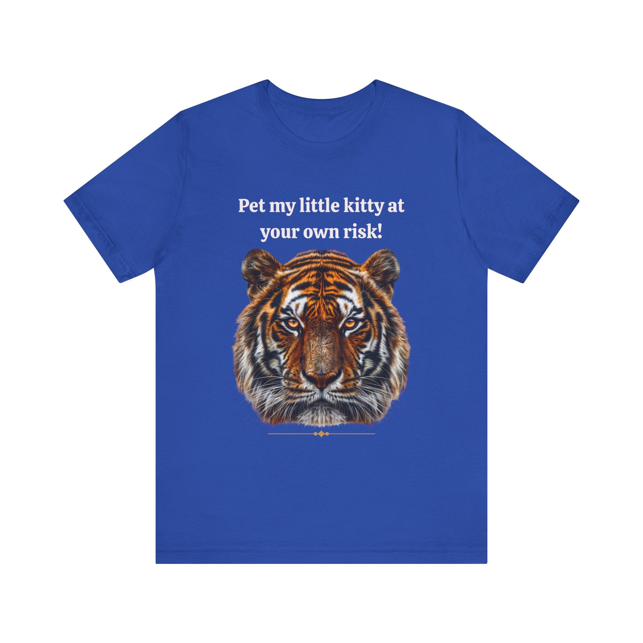 Unisex Jersey Short Sleeve Fun Tiger Print Tee: Pet my little kitty at your own risk - Angel Body