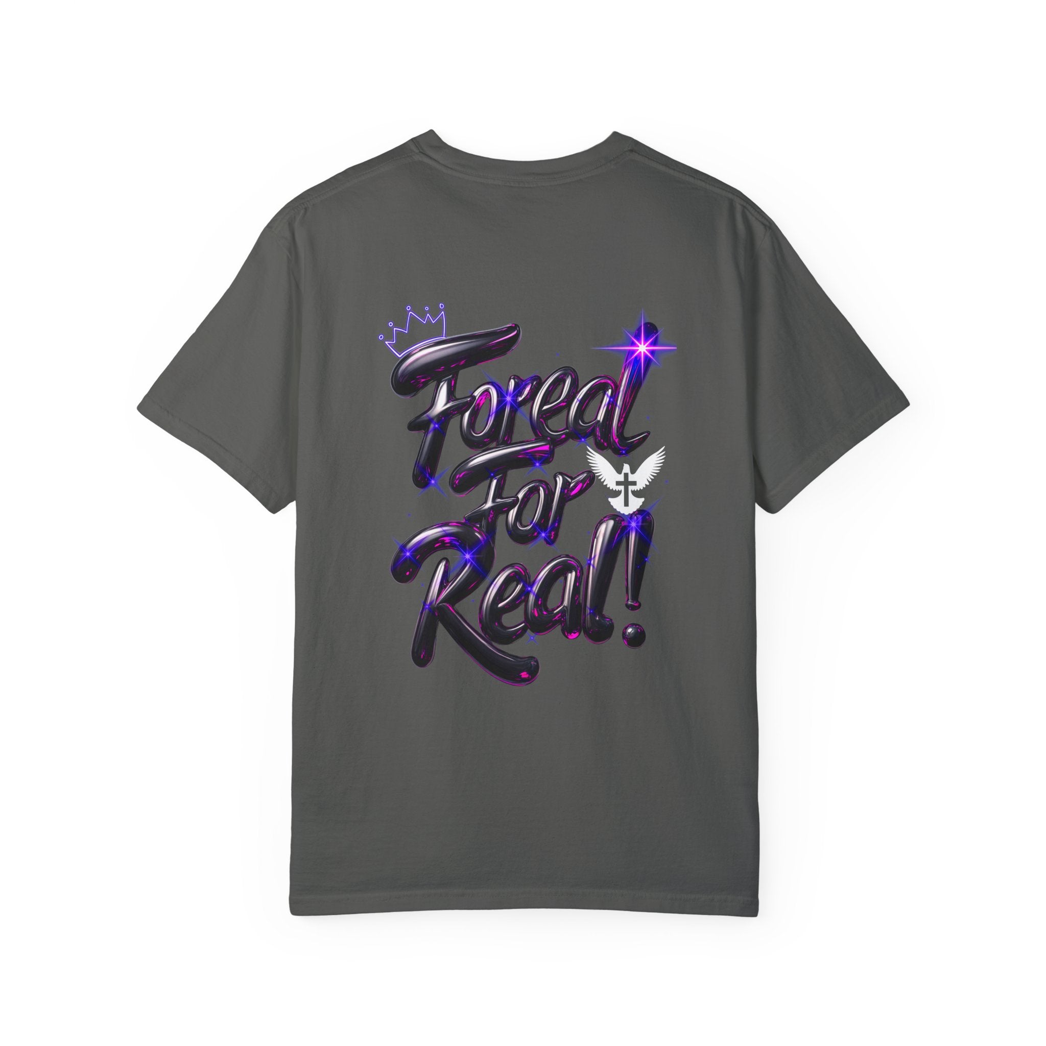 Unisex Garment-Dyed T-shirt - "For Real!" Stylish Statement Tee