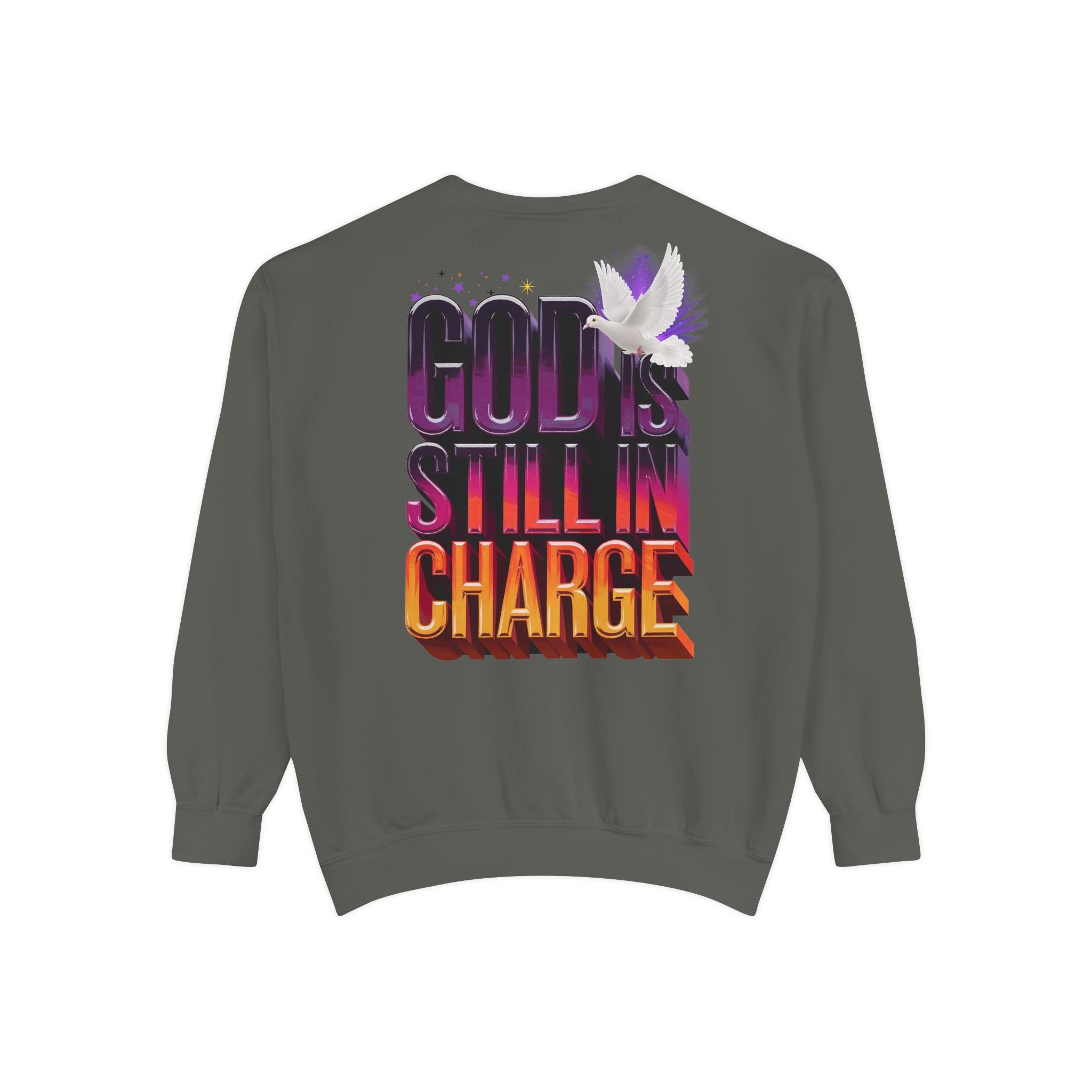 Unisex Garment-Dyed Sweatshirt - "God is Still in Charge" Inspirational Pullover - Angel Body