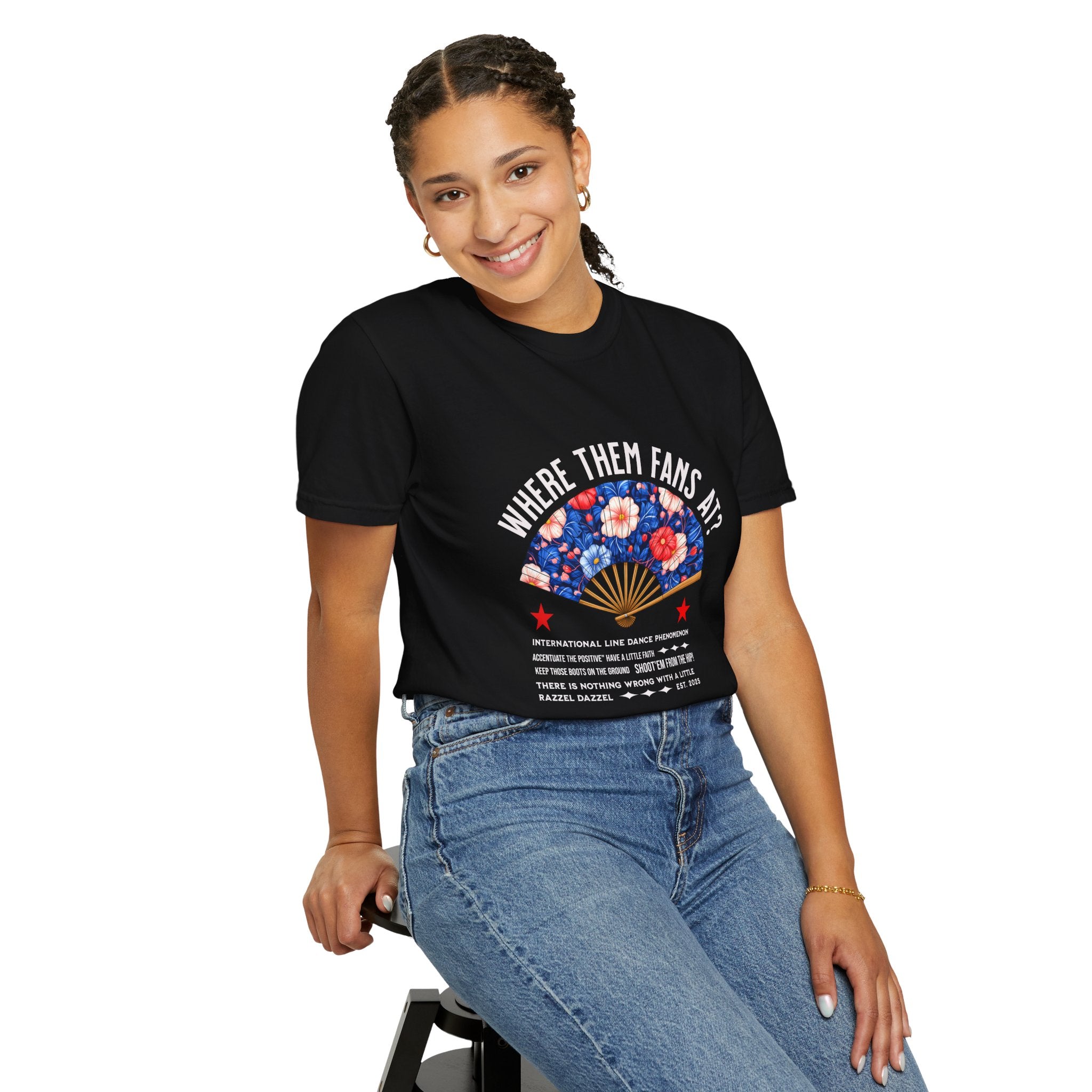 Dance Fan T-shirt - "Where Them Fans At?" Unisex Garment-Dyed Tee, Dance Lover Gift, Festival Style, Summer Vibe, Casual Wear - Angel Body
