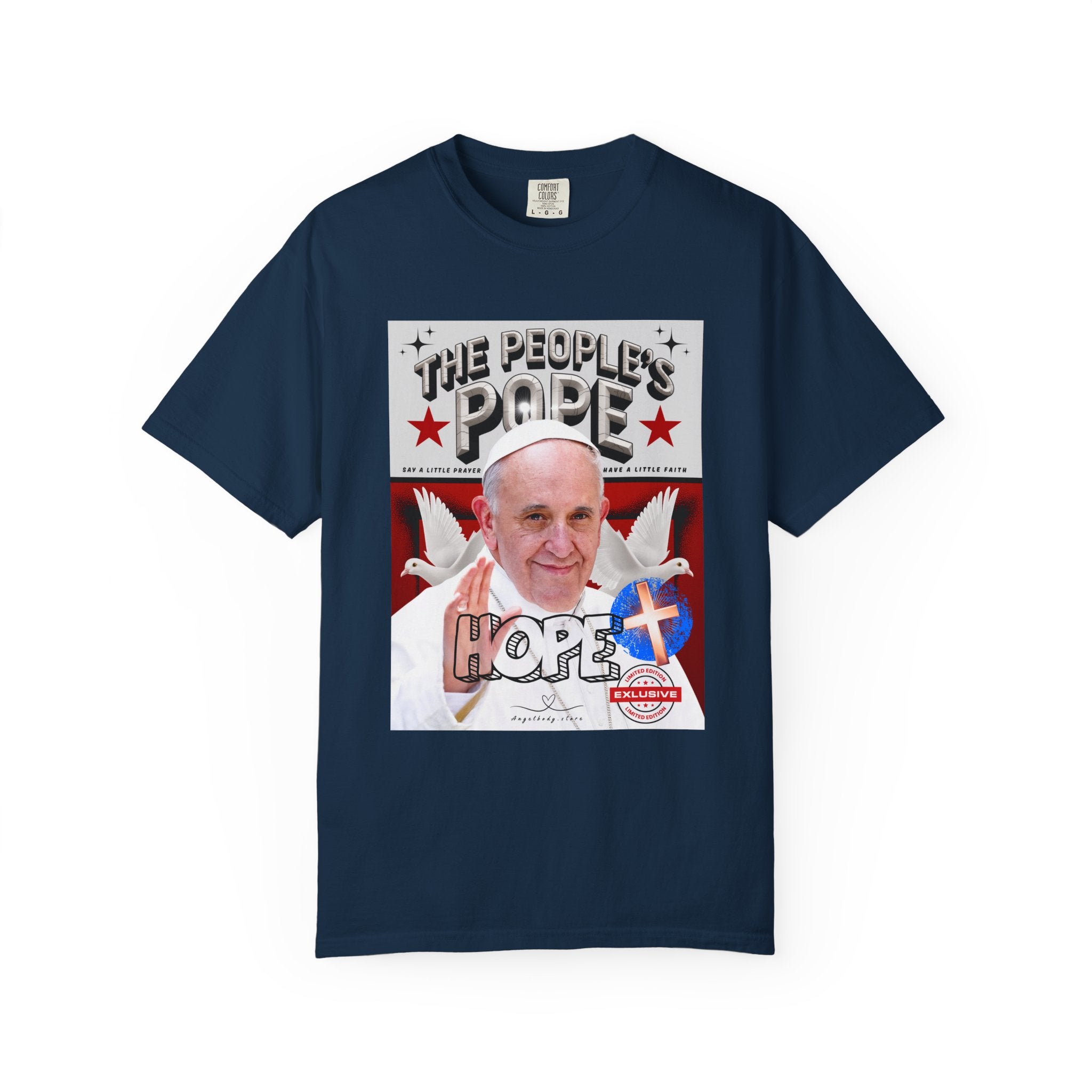 Hope-Filled Unisex Garment-Dyed T-Shirt featuring Pope Francis - Angel Body