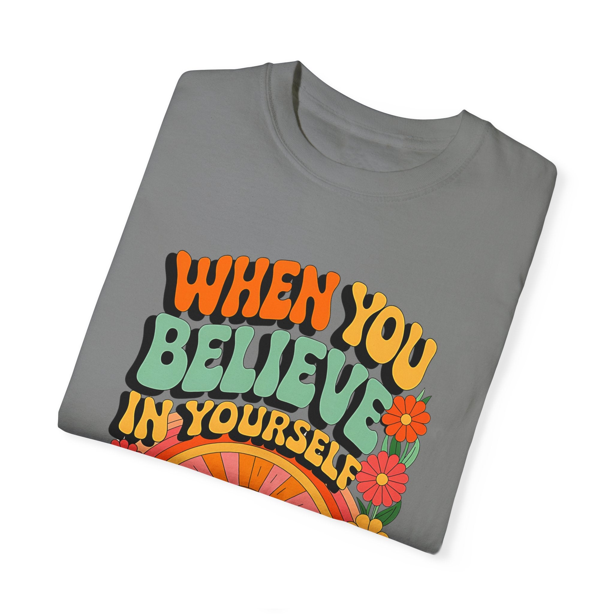 Motivational Unisex Garment-Dyed T-Shirt - 'Believe in Yourself' Design - Angel Body