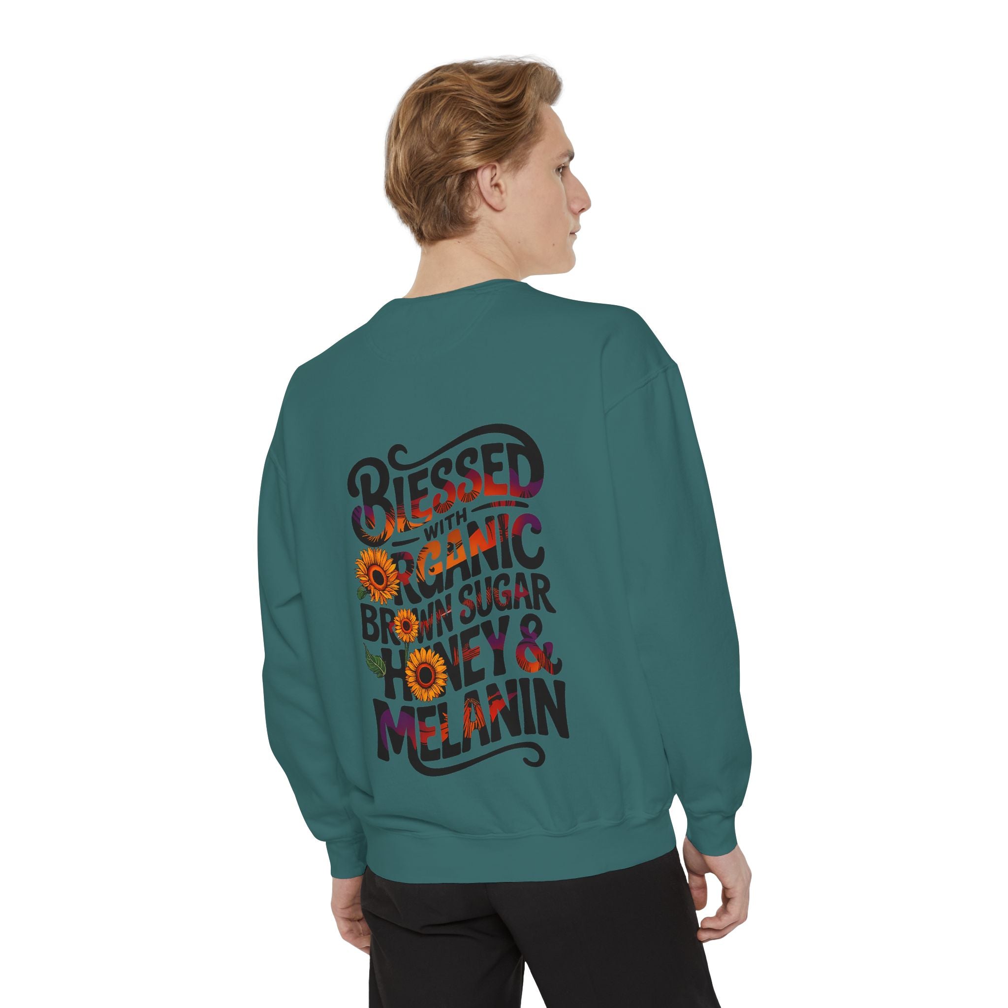 Blessed Organic Honey & Melanin Sweatshirt - Unisex Garment-Dyed Apparel - Angel Body
