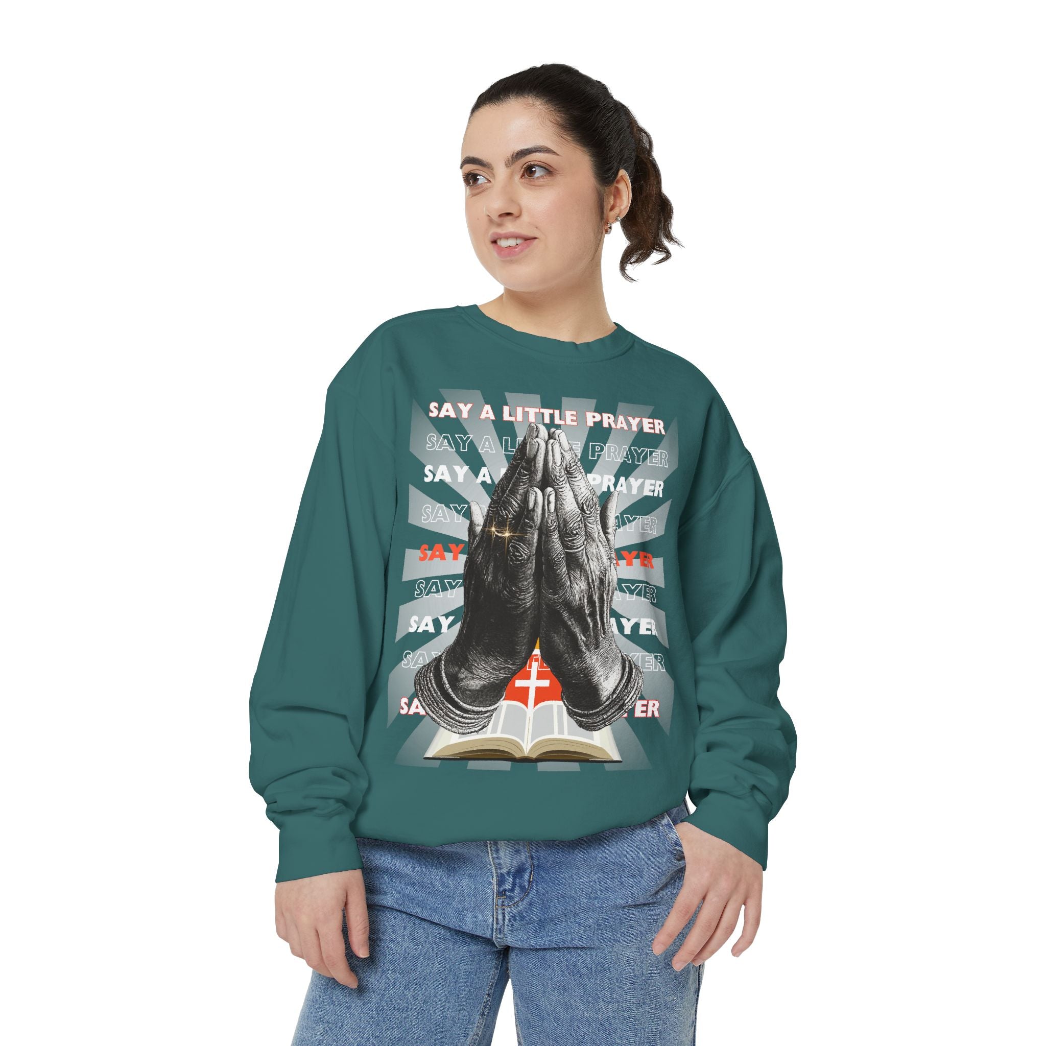 Unisex Garment-Dyed Sweatshirt SAY A LITTLE PRAYER - Angel Body