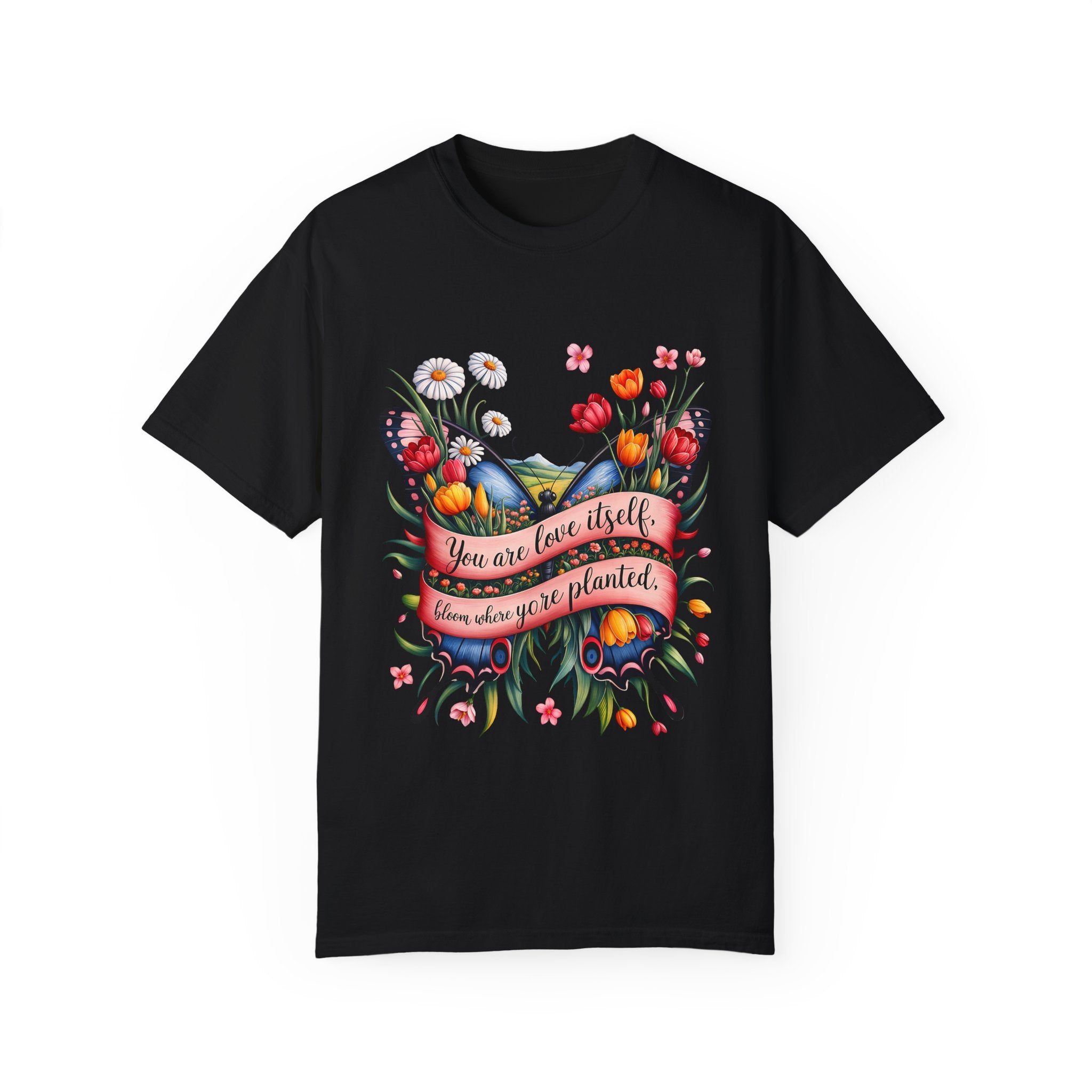 Butterfly Floral T-Shirt: "You Are Love Itself" Inspirational Design
