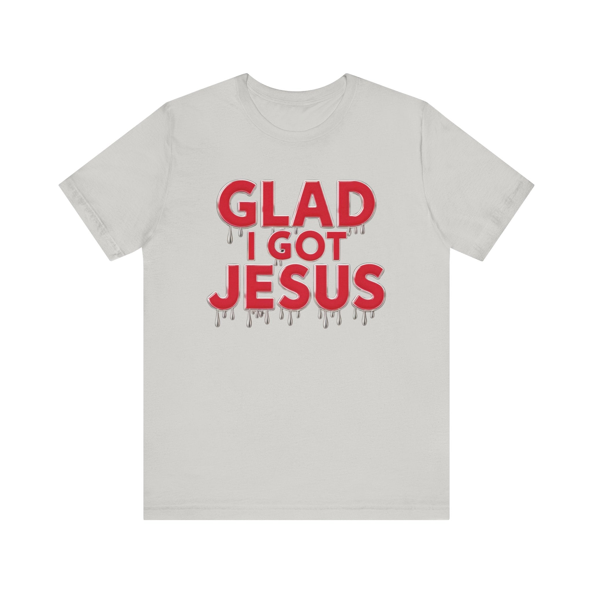 Spiritual Words Unisex Tee: GLAD I GOT JESUS Front and Back Print - Angel Body