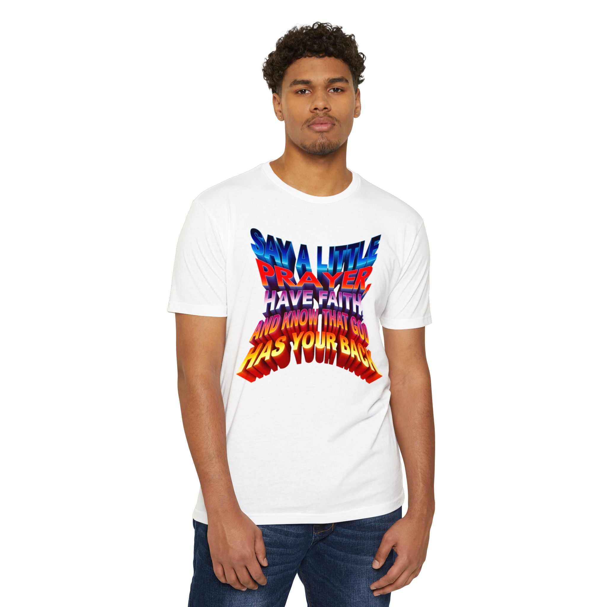Inspirational Prayer T-Shirt - 'Say a Little Prayer, Have Faith, and Know That God Has Your Back' - Angel Body