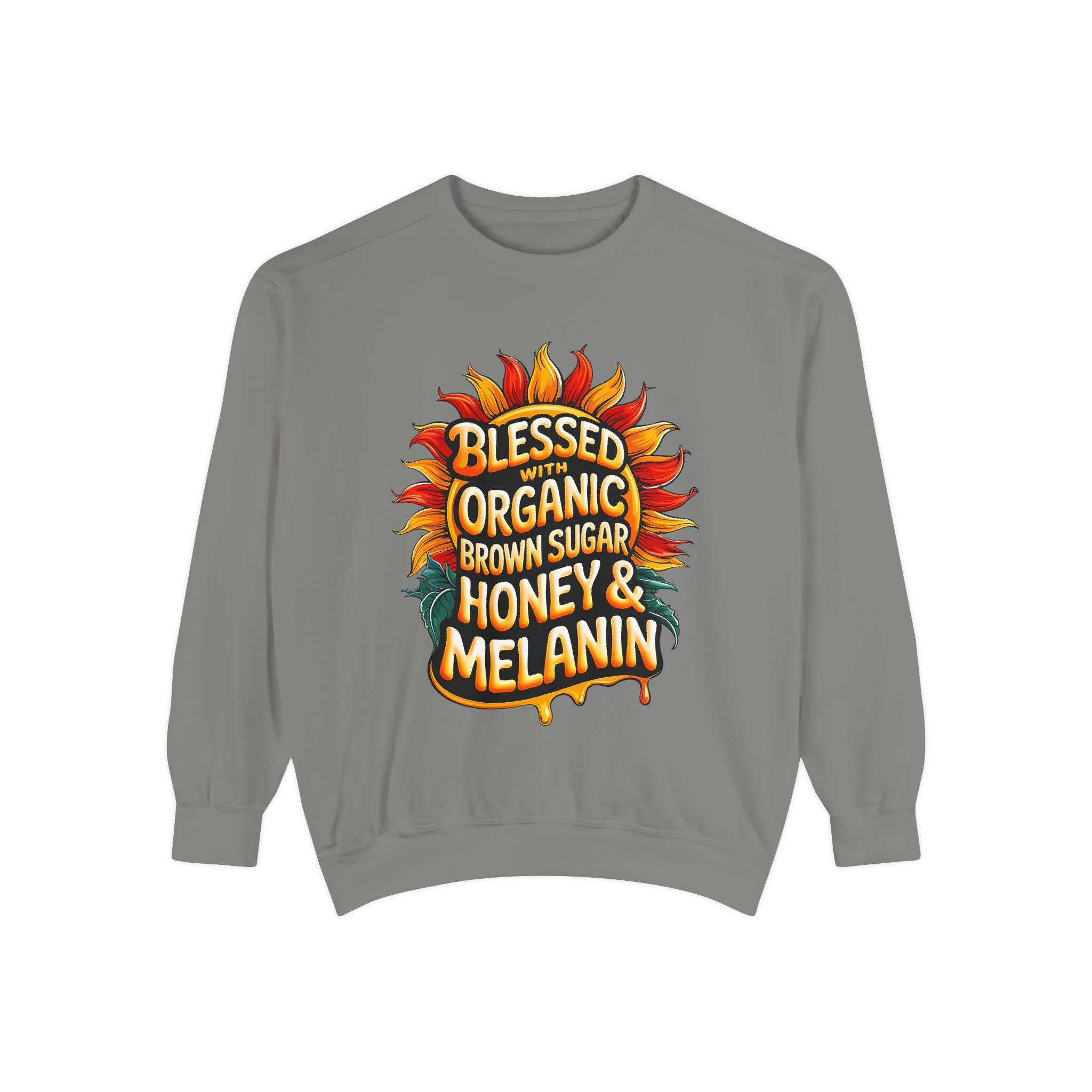 Blessed Organic Honey & Melanin Sweatshirt | Unisex Garment-Dyed Fashion