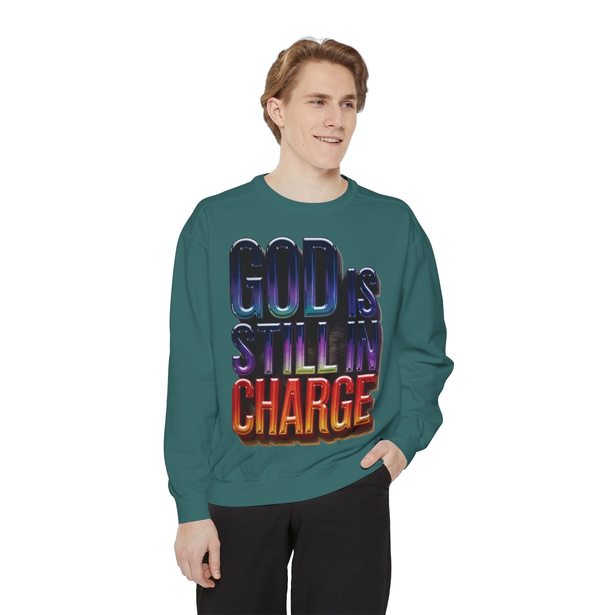 Inspirational Sweatshirt - God is Still in Charge - Garment-Dyed - Angel Body