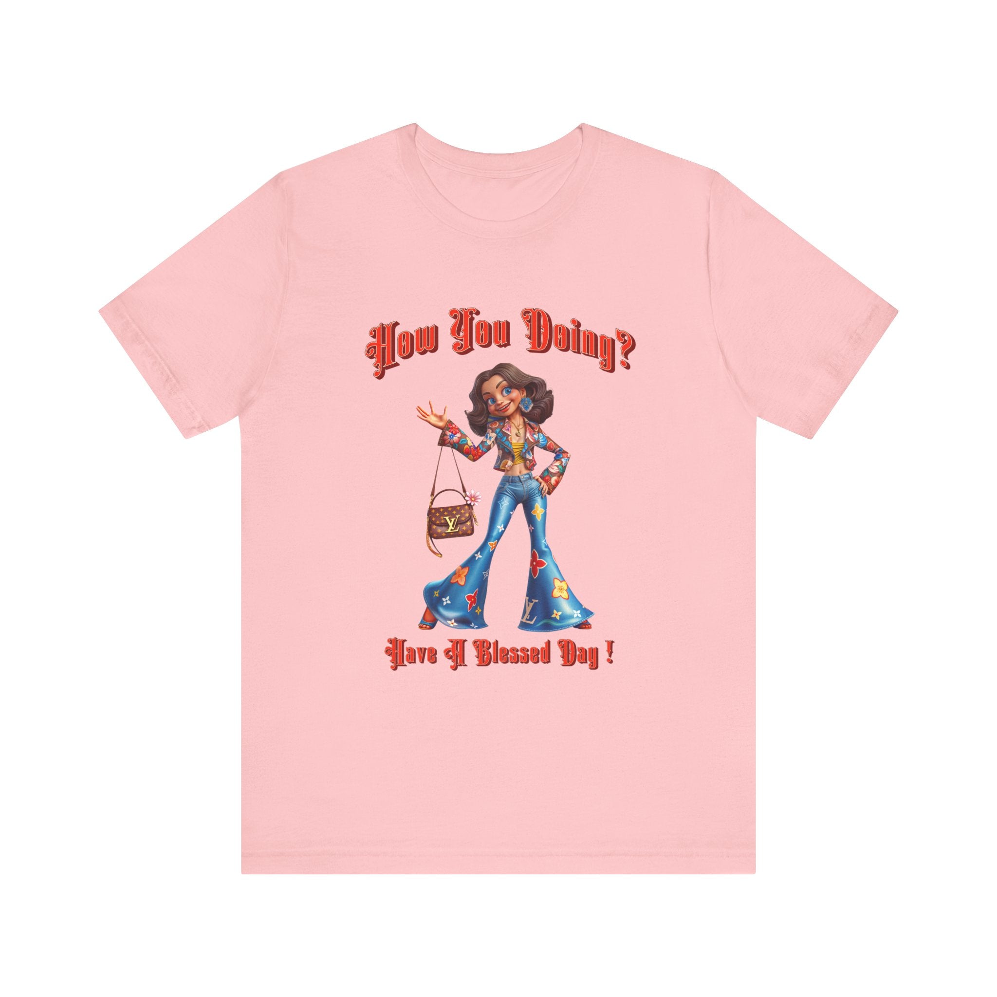 How You Doing Unisex Tee - Happy Young Lady Greeting Design - Angel Body