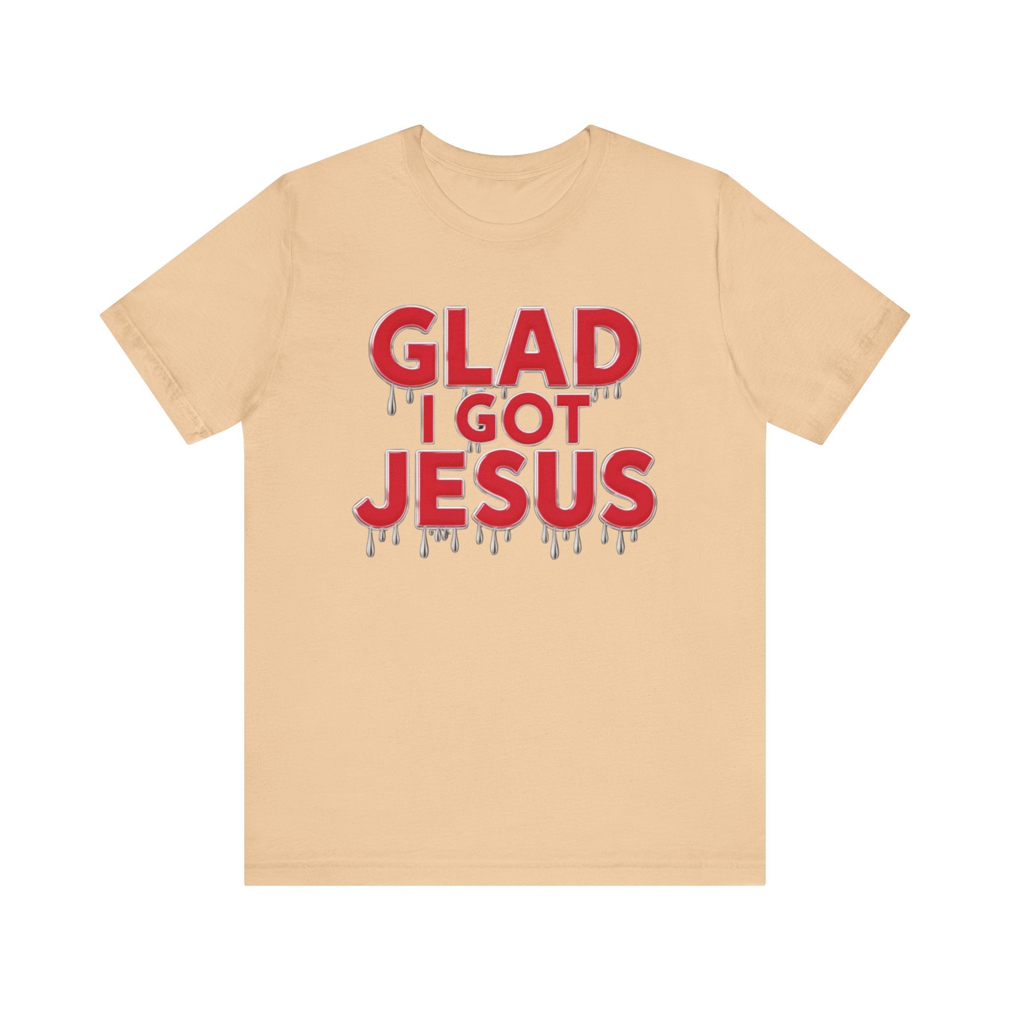 Spiritual Words Unisex Tee: GLAD I GOT JESUS Front and Back Print - Angel Body