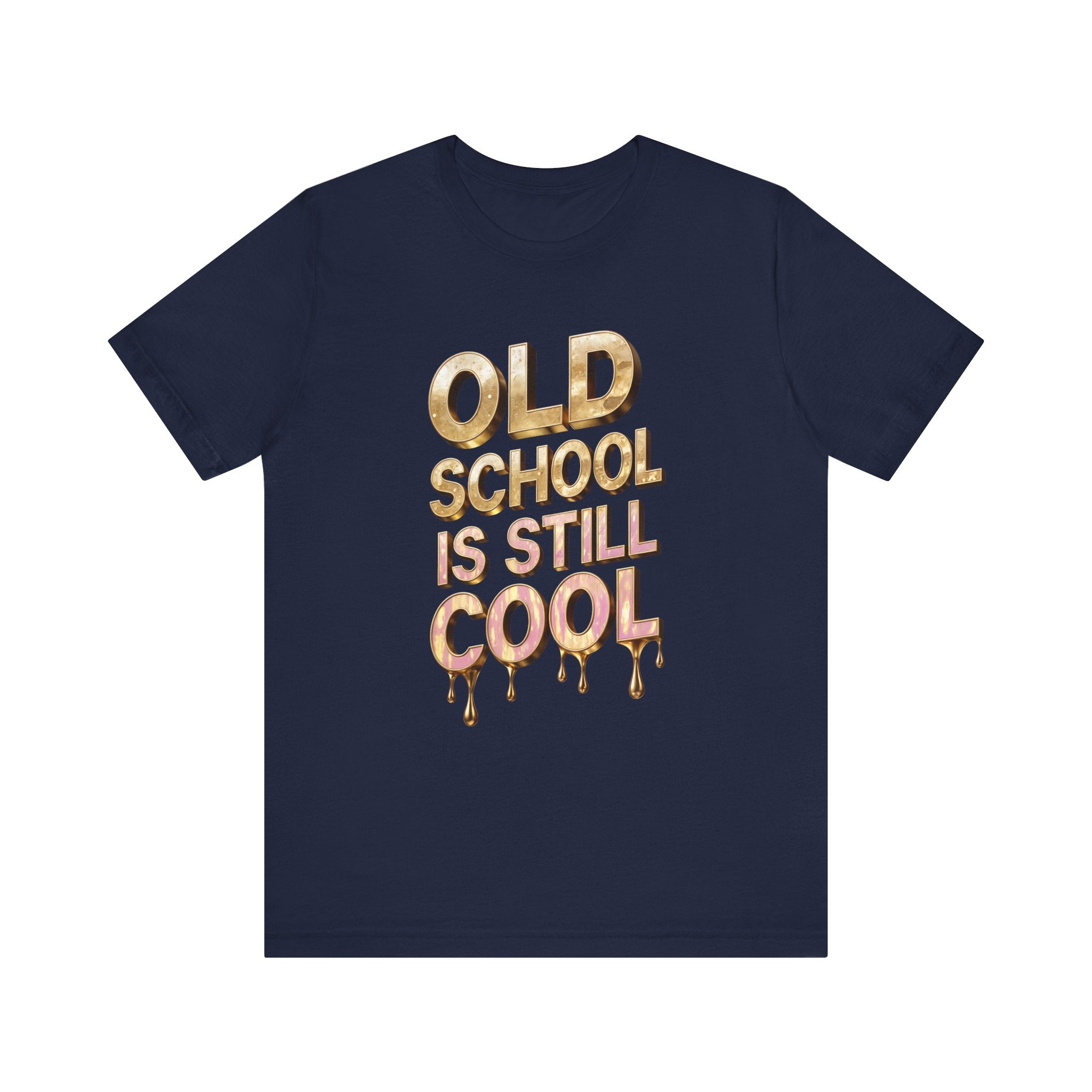 Unisex Jersey Short Sleeve Tee: Old SCHOOL IS STILL COOL - Angel Body