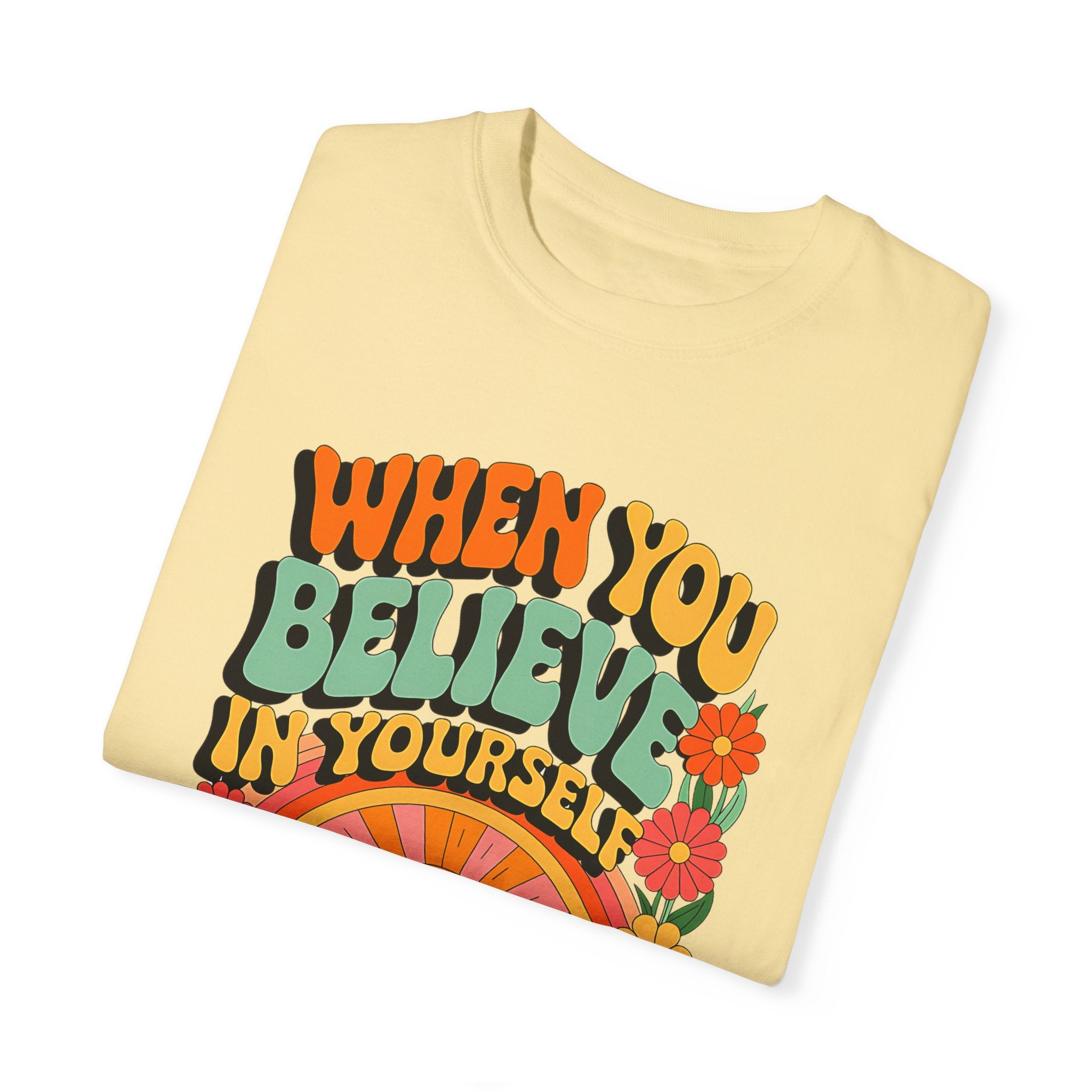 Motivational Unisex Garment-Dyed T-Shirt - 'Believe in Yourself' Design - Angel Body