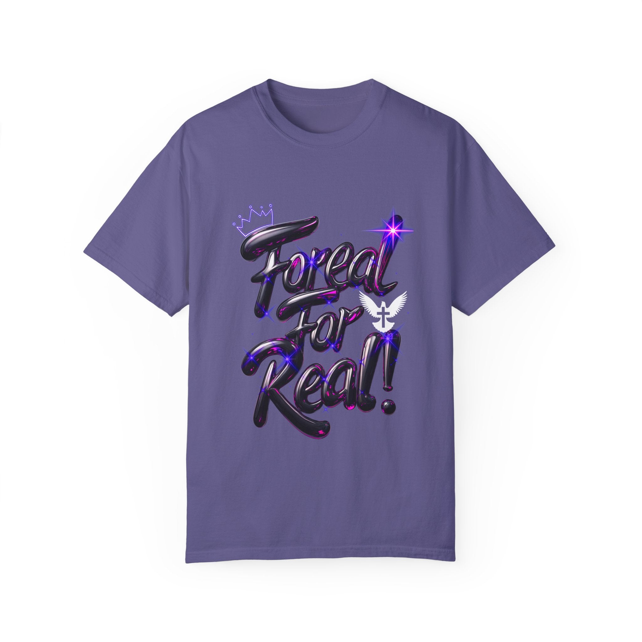 Unisex Garment-Dyed T-shirt - "For Real!" Stylish Statement Tee