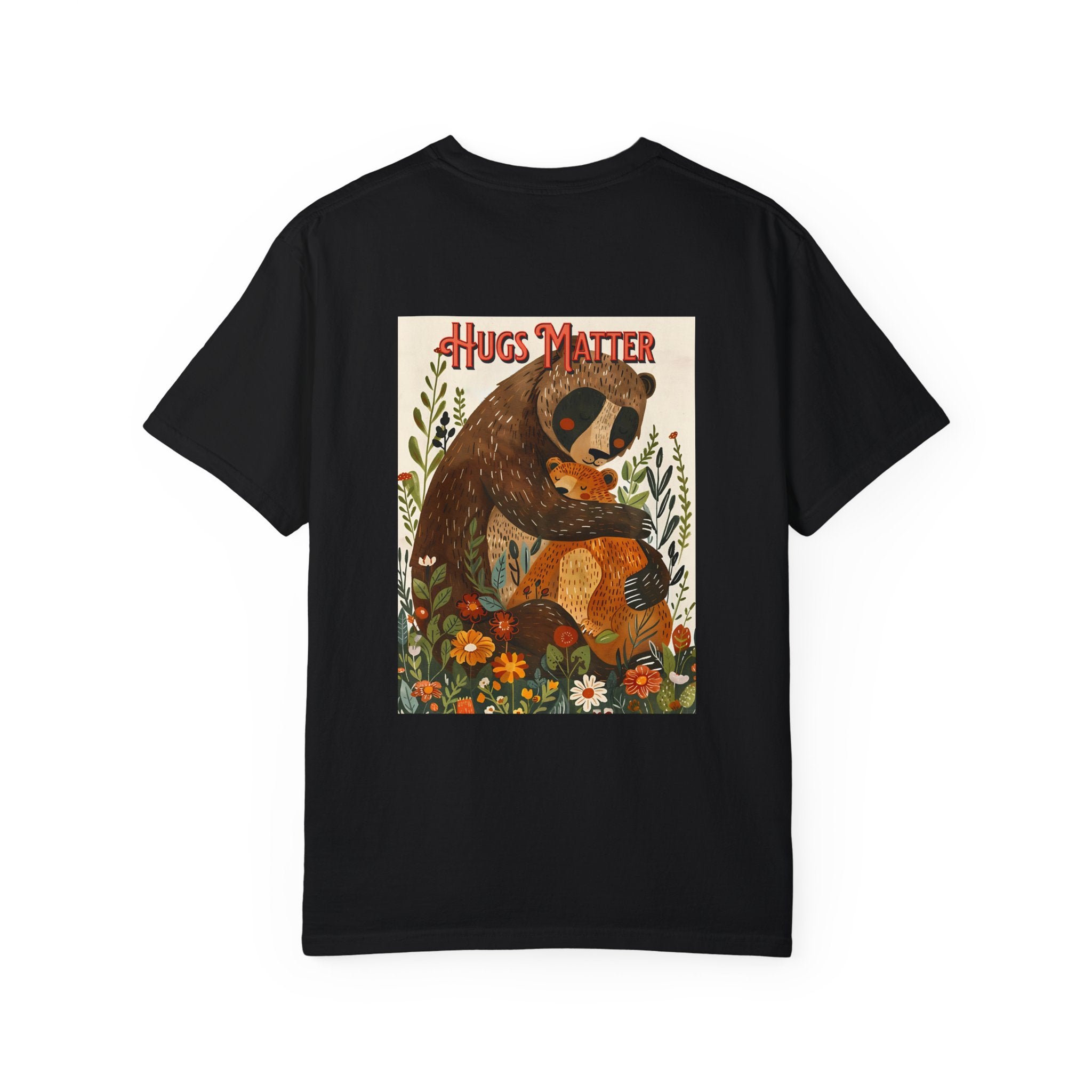 Hugs Matter Unisex Garment-Dyed T-Shirt - Cozy Wildlife Art - Angel Body