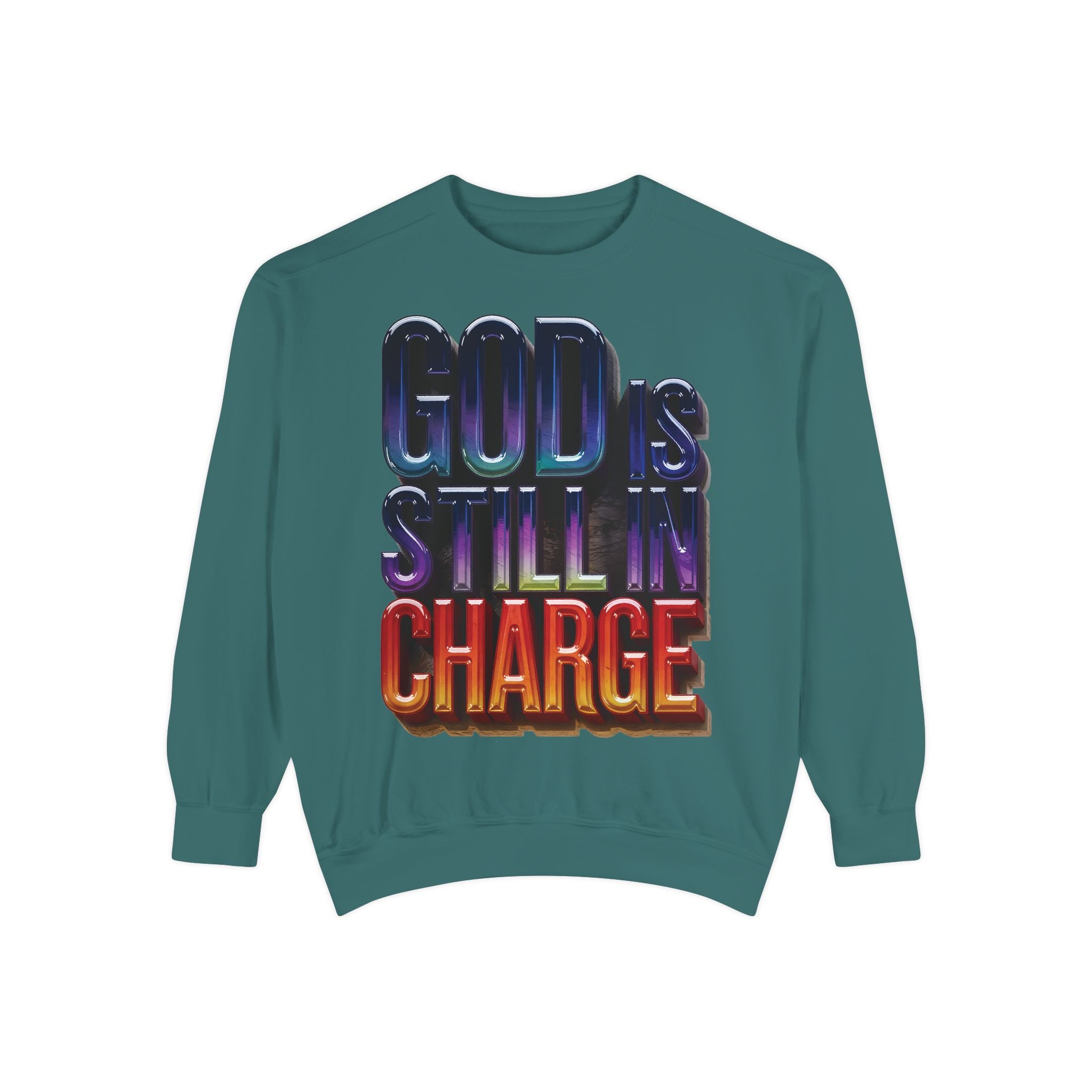 Inspirational Sweatshirt - God is Still in Charge - Garment-Dyed - Angel Body