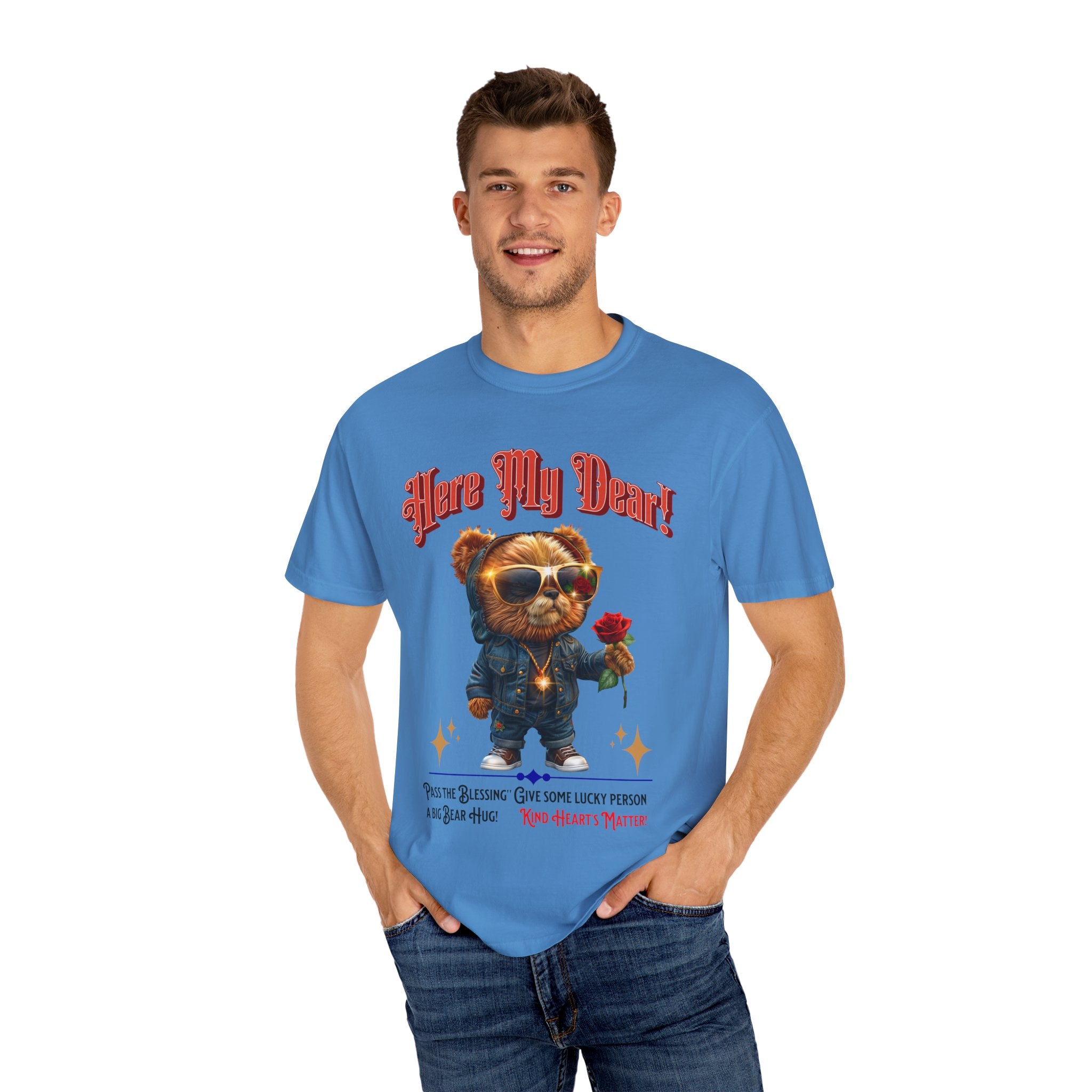 Cute Bear Hug T-Shirt - 'Here My Dear!' Unisex Garment-Dyed Tee for Kind Hearts - Angel Body