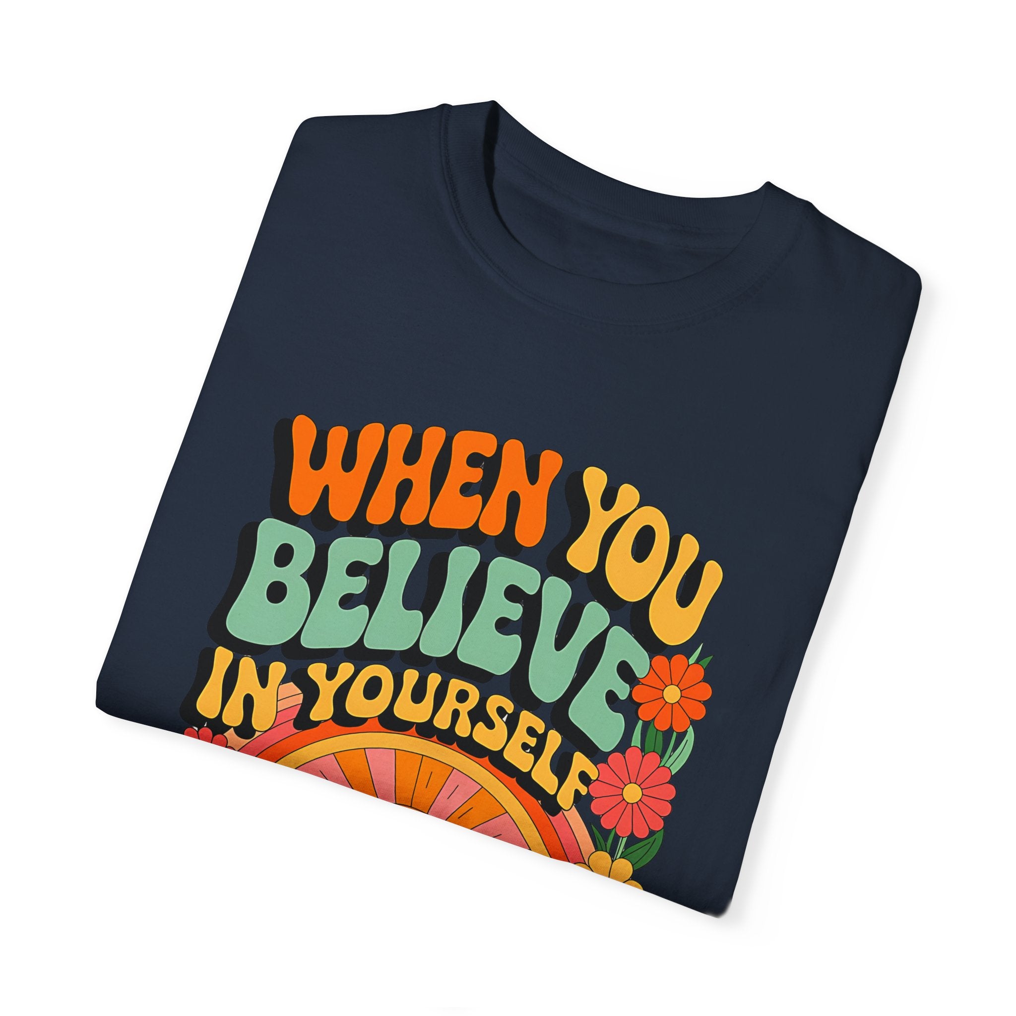 Motivational Unisex Garment-Dyed T-Shirt - 'Believe in Yourself' Design - Angel Body