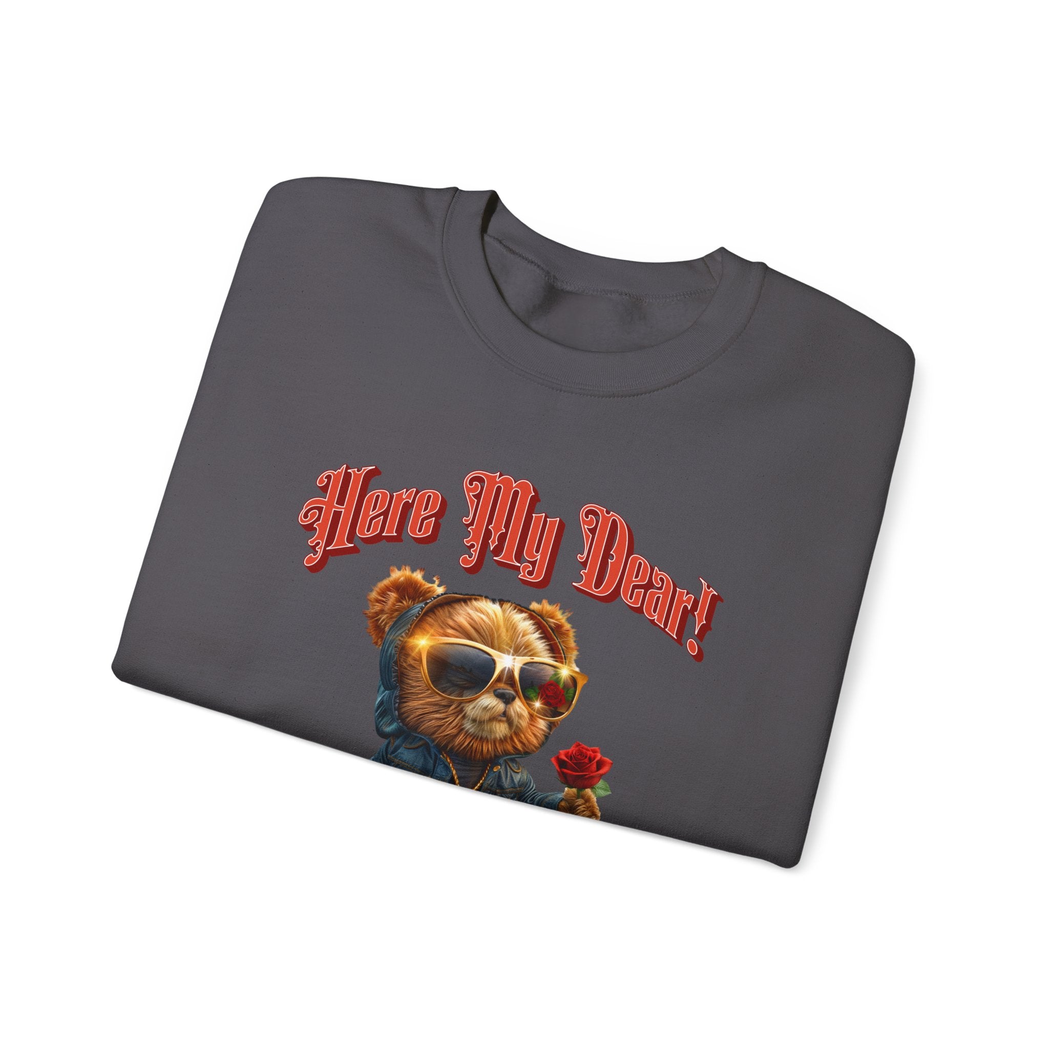Unisex Sweatshirt: HERE MY DEAR Teddy Bear with red Rose - Angel Body