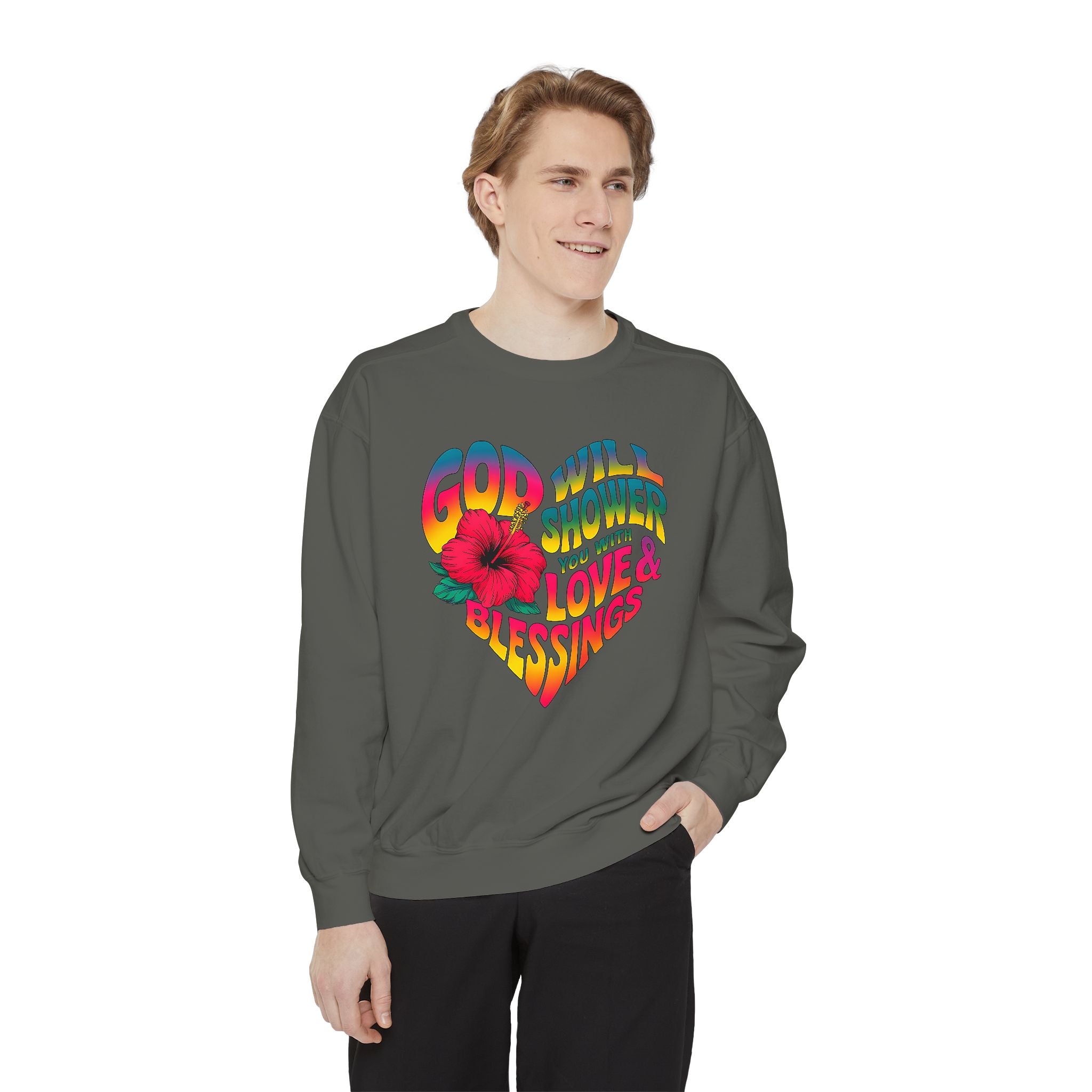 God Will Shower You with Love & Blessings Sweatshirt - Unisex Garment-Dyed Sweater - Angel Body