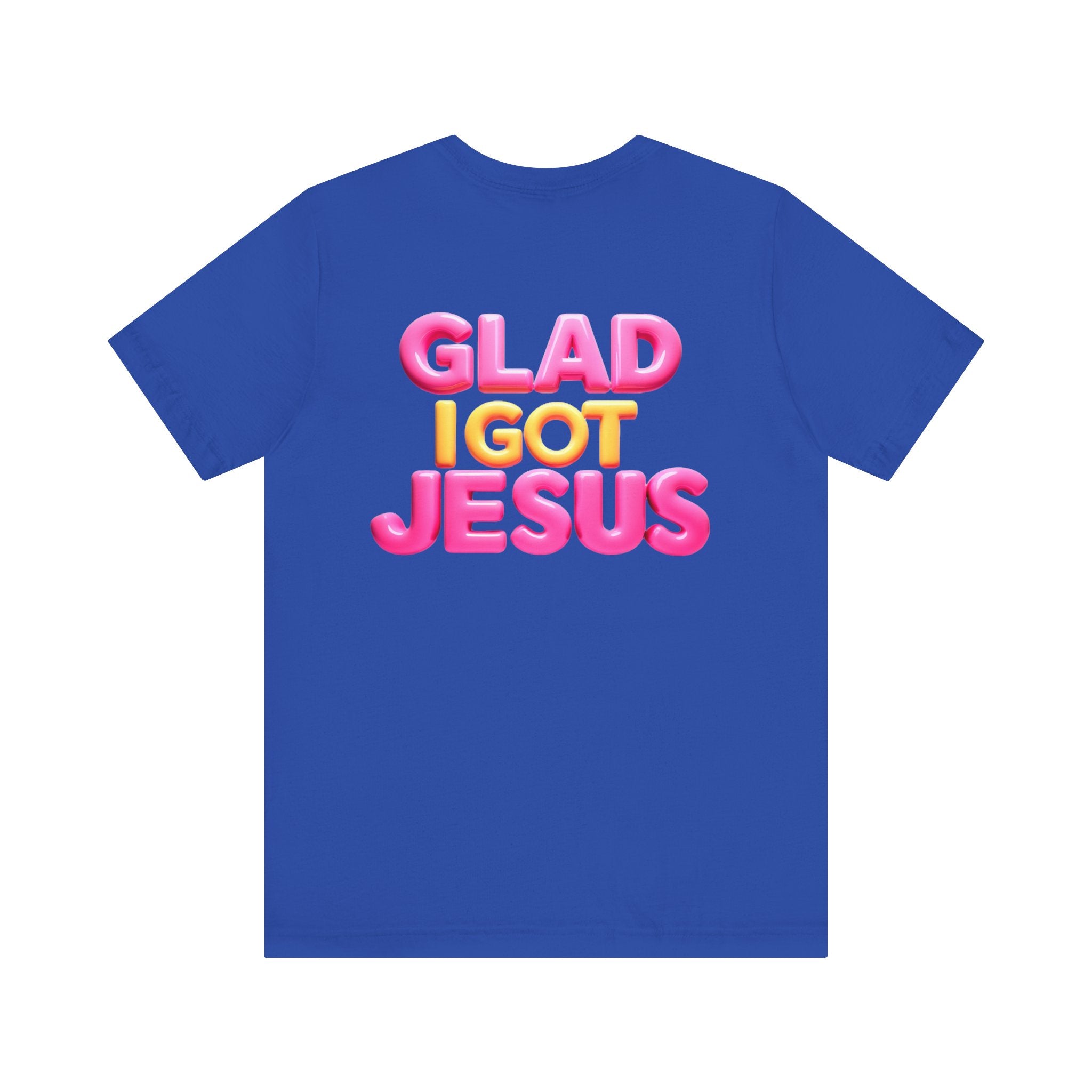 Glad I Got Jesus Unisex Tee - Angel Body